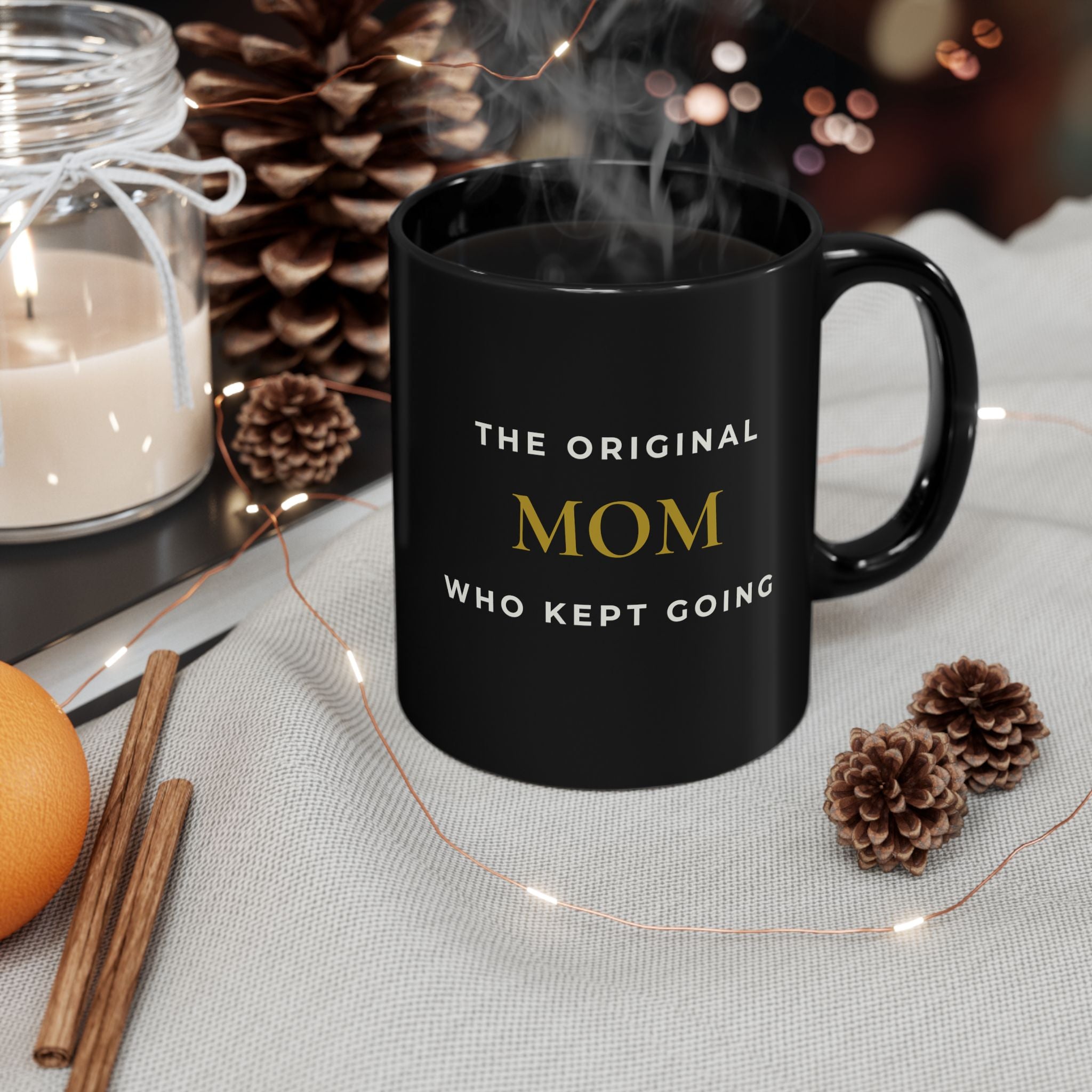 The Original Mom Who Kept Going – Grandma Mug