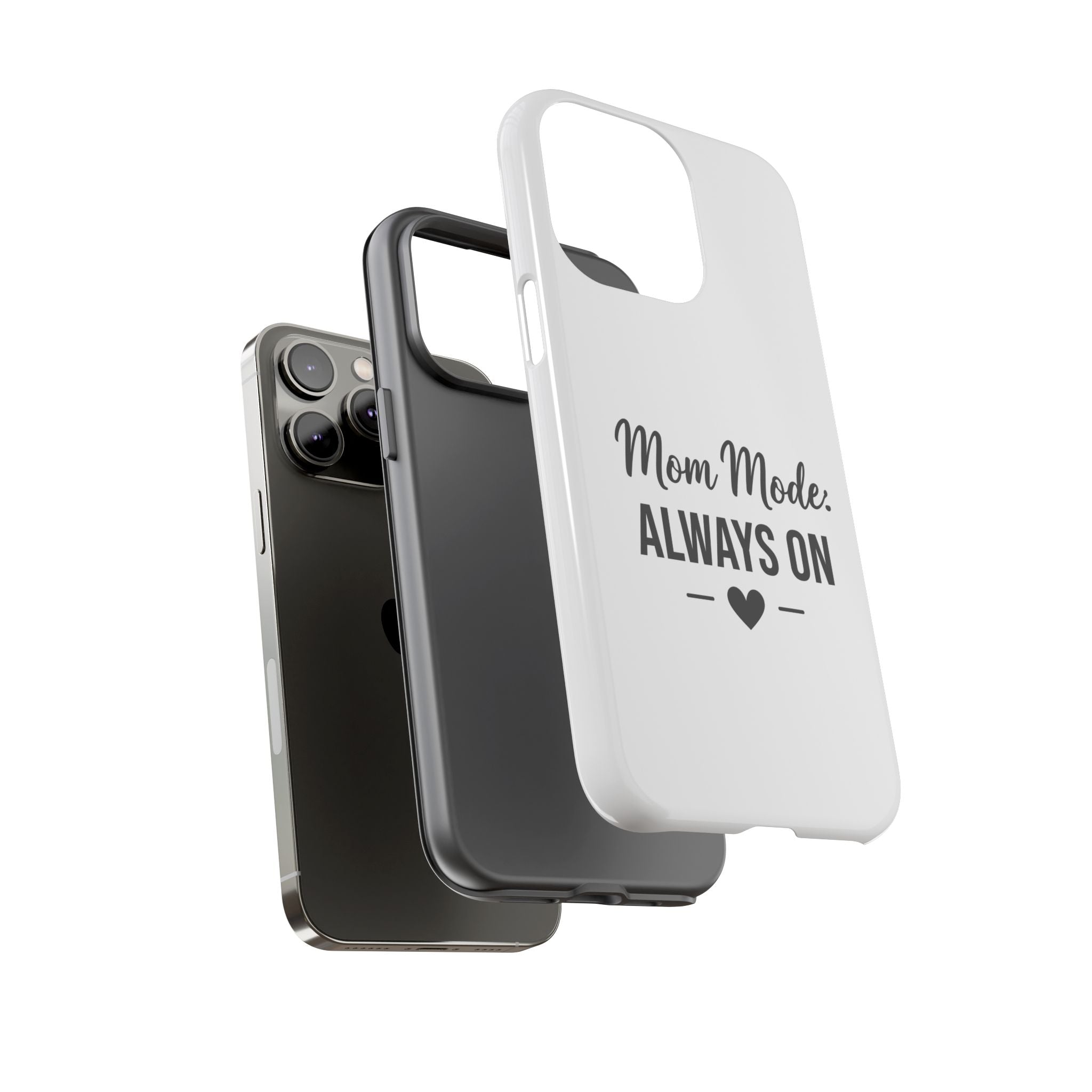 Mom Mode Always On phone case - phone case - gift for always-on moms