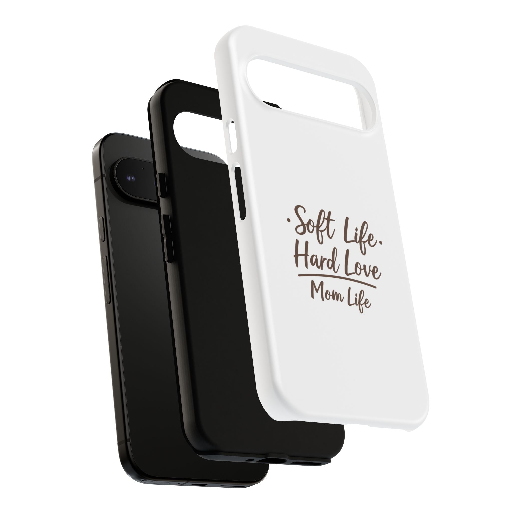 Soft Life Hard Love phone case - phone case - empowering mom gift