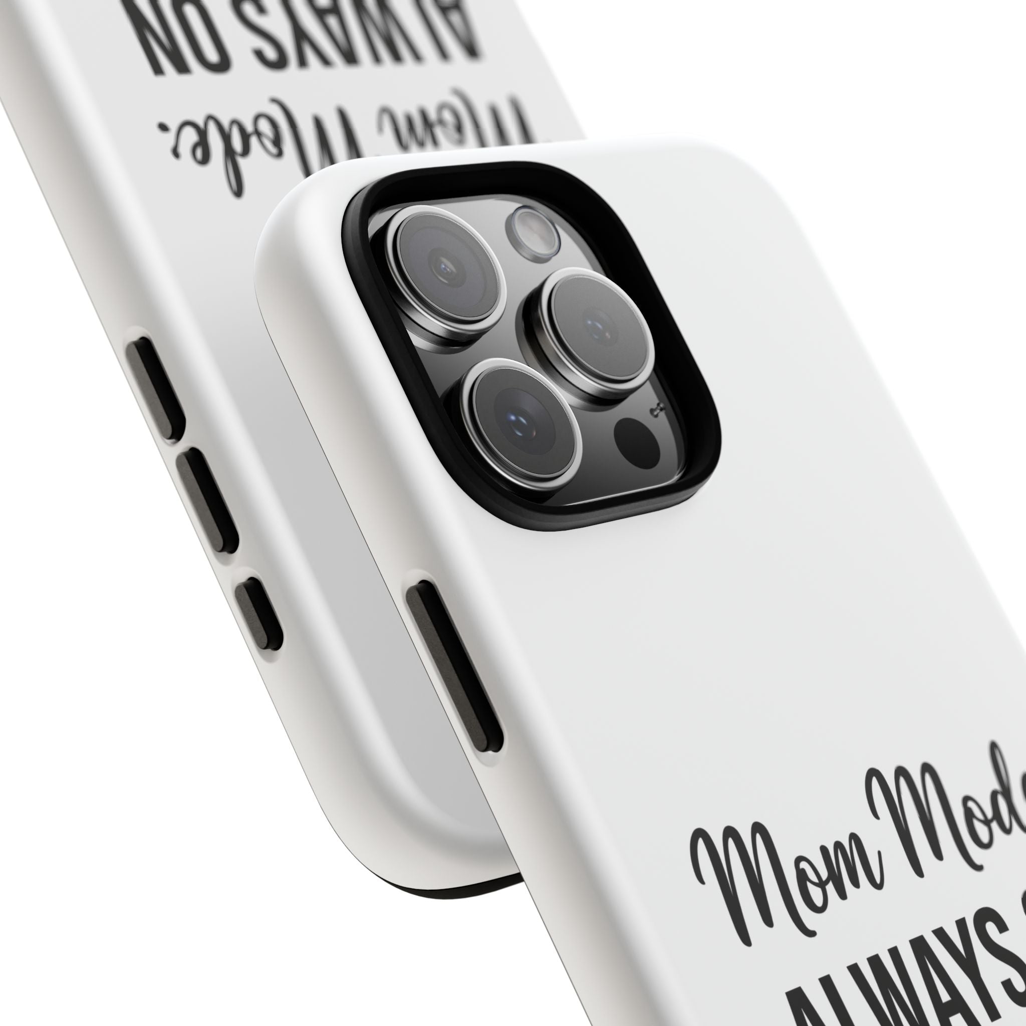Mom Mode Always On phone case - phone case - gift for always-on moms