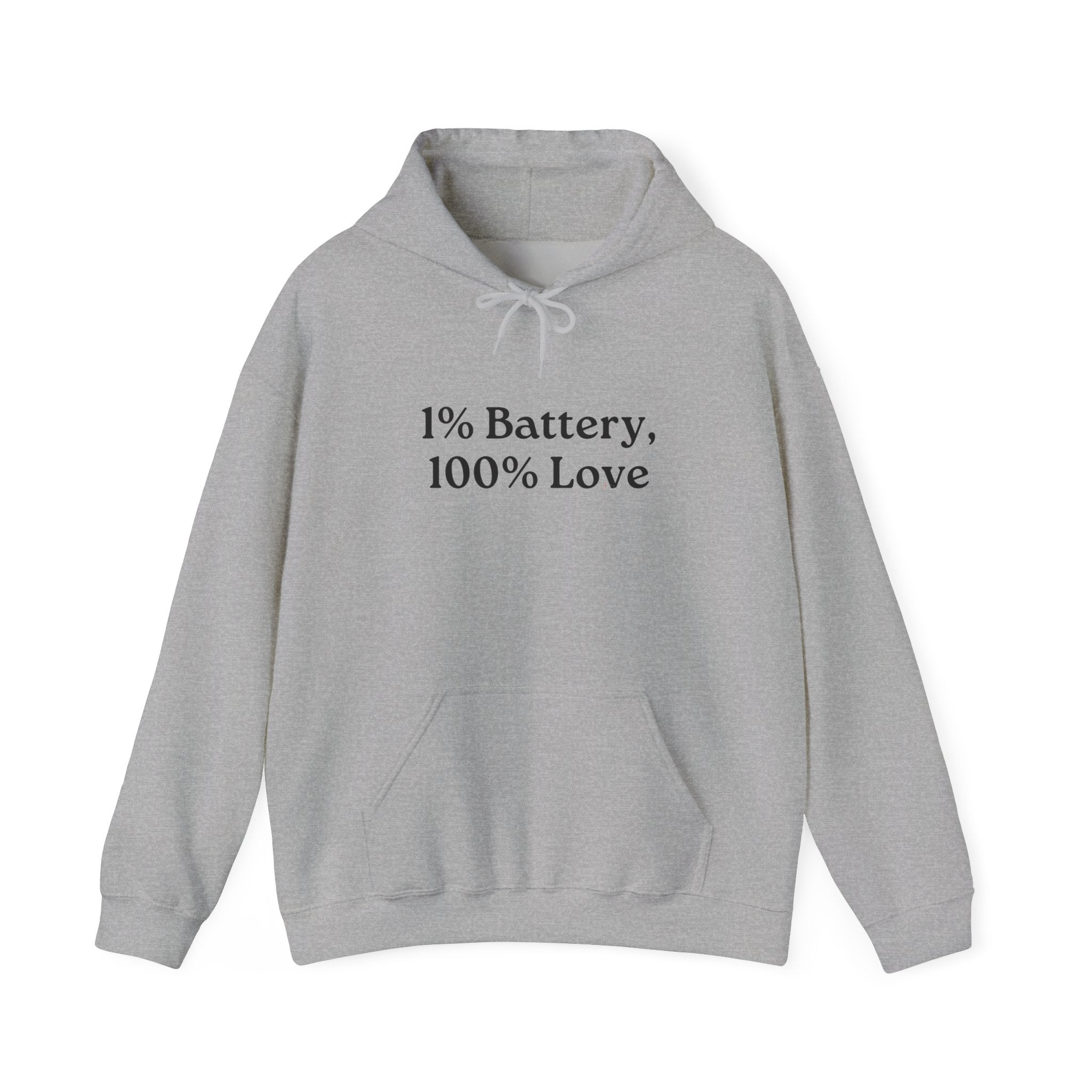 1% Battery 100% Love Hoodie in Grey — for the mom who's down to one percent and still giving everything — ThrivingMoms