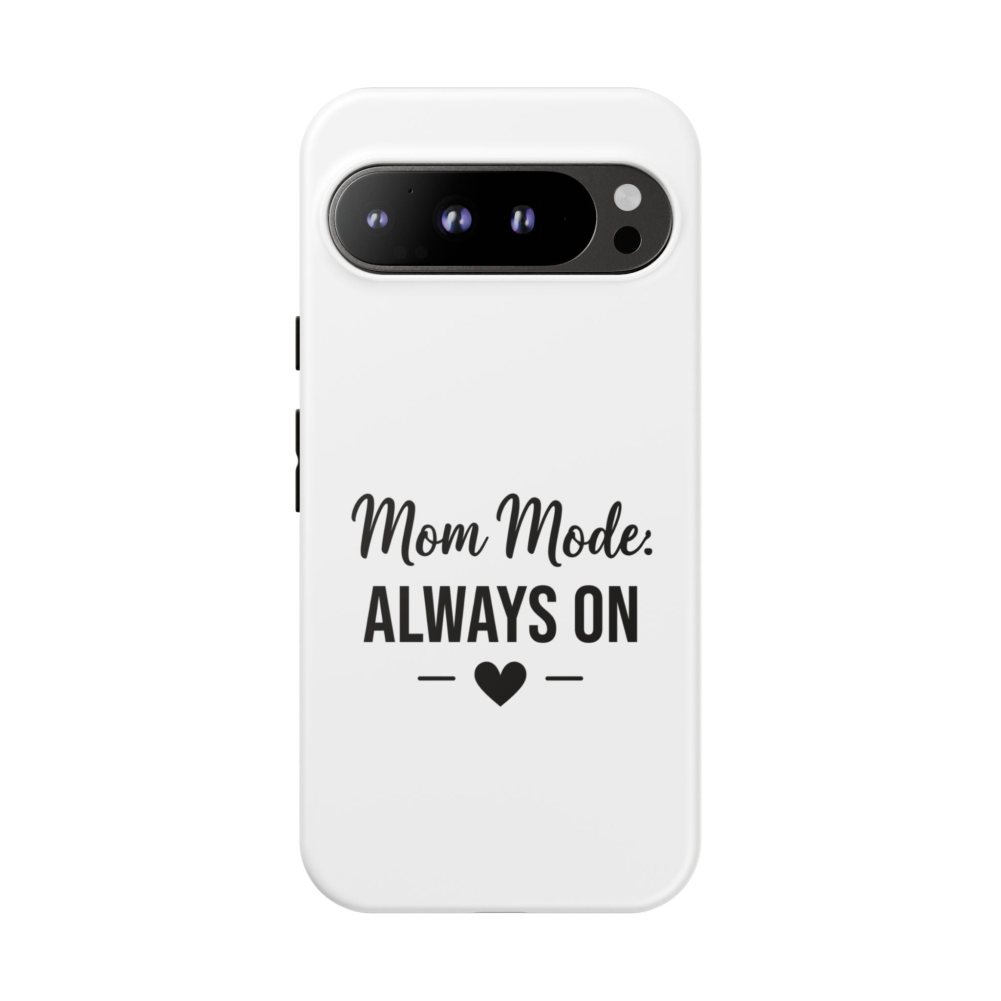 Mom Mode Always On phone case - phone case - gift for always-on moms