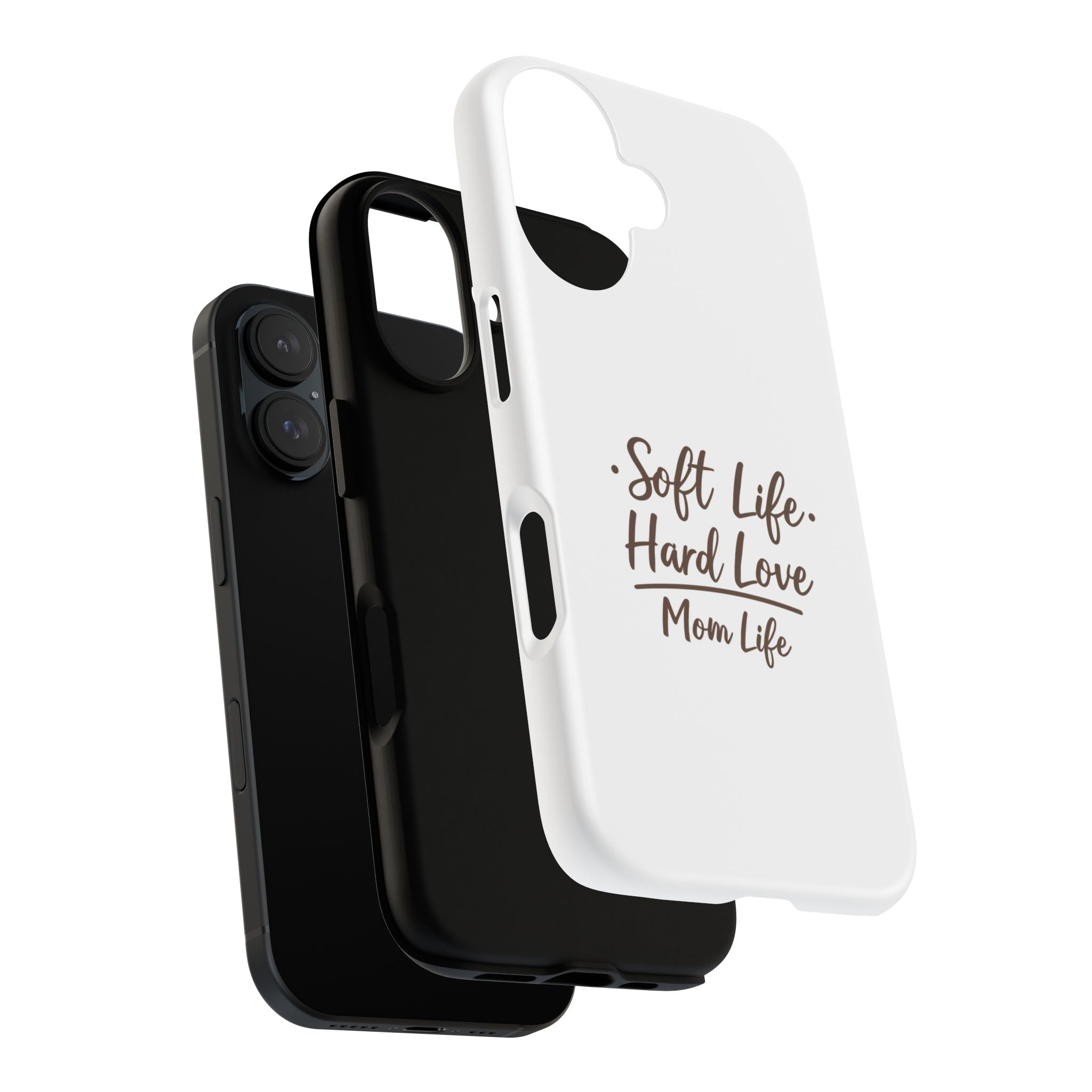 Soft Life Hard Love phone case - phone case - empowering mom gift