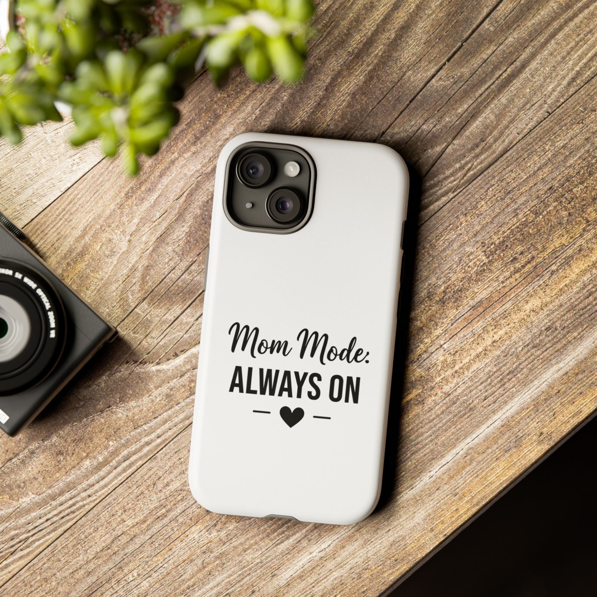 Mom Mode Always On phone case - phone case - gift for always-on moms