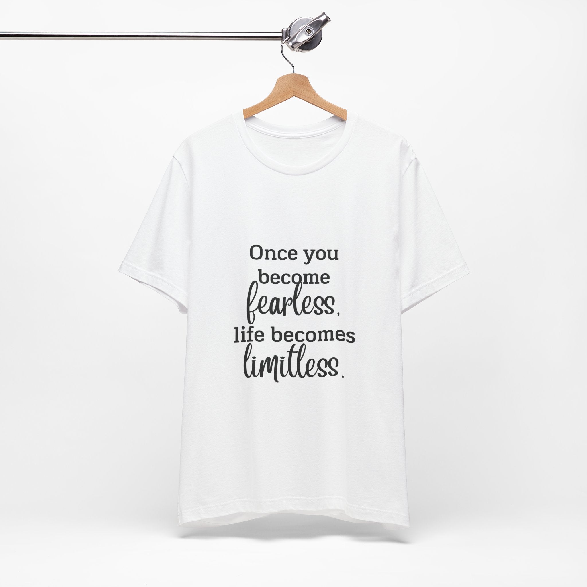 Fearless & Limitless Inspirational T-Shirt — Motivational Quote Tee for Women & Men
