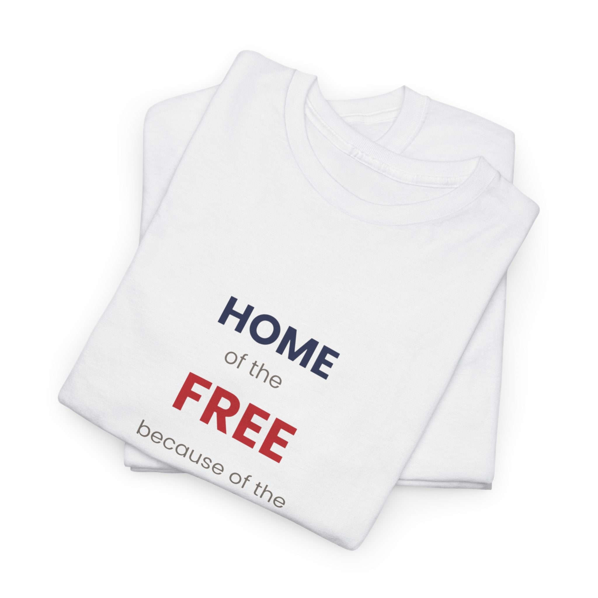 Home of the Free Because of the Brave T-Shirt in White — quiet patriotic pride — ThrivingMoms
