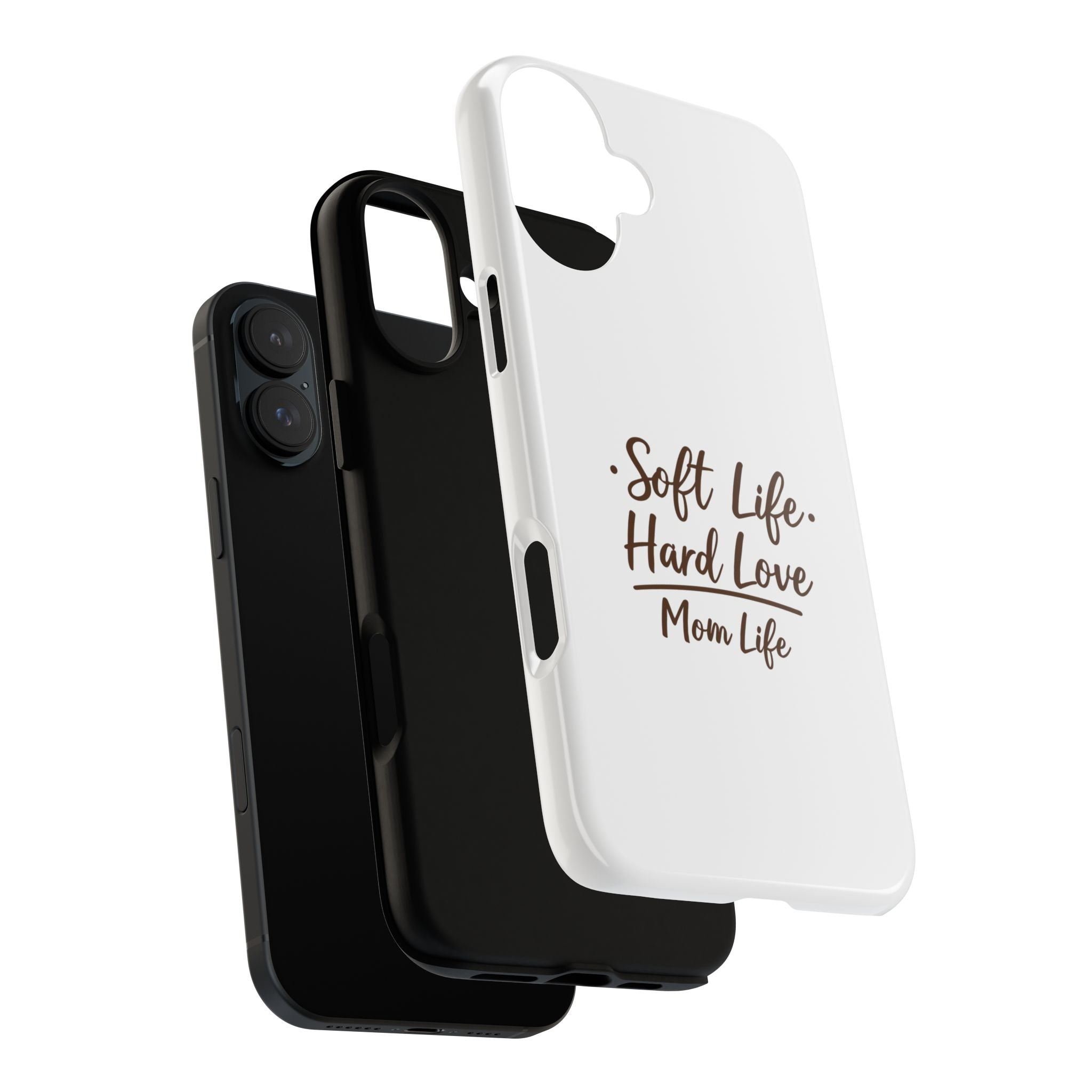 Soft Life Hard Love phone case - phone case - empowering mom gift