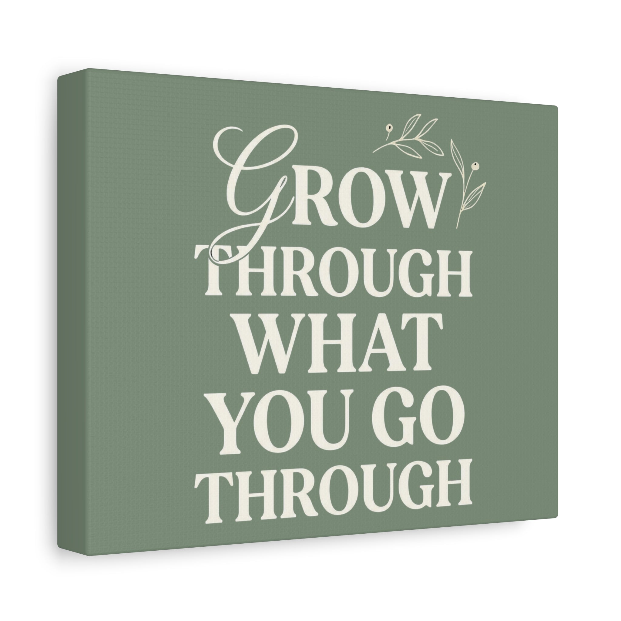 Grow Through What You Go Through sage green wall art - wall art - gift for moms