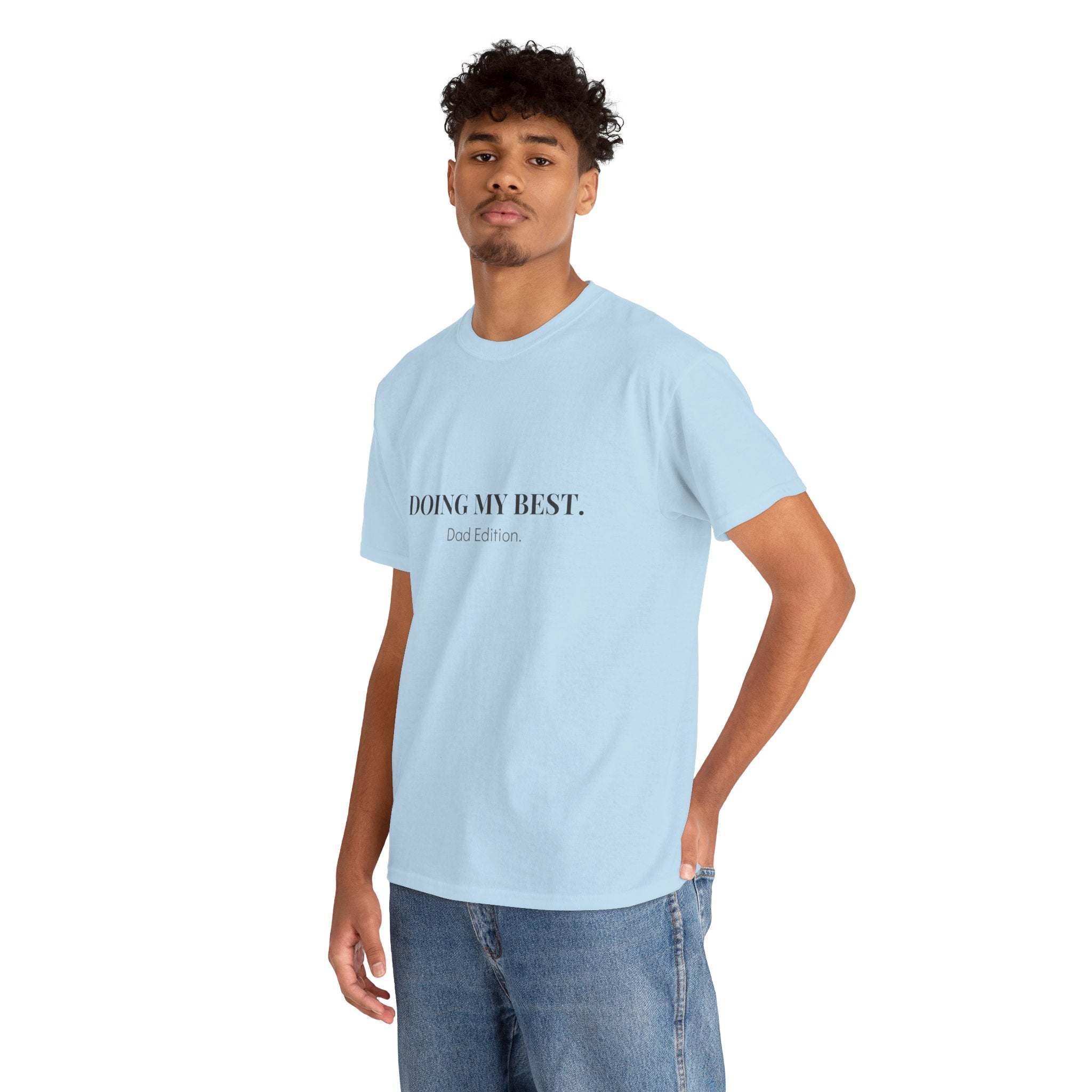 Doing My Best Dad Edition T-Shirt in Light Blue — for the dad who figures it out as he goes — ThrivingMoms