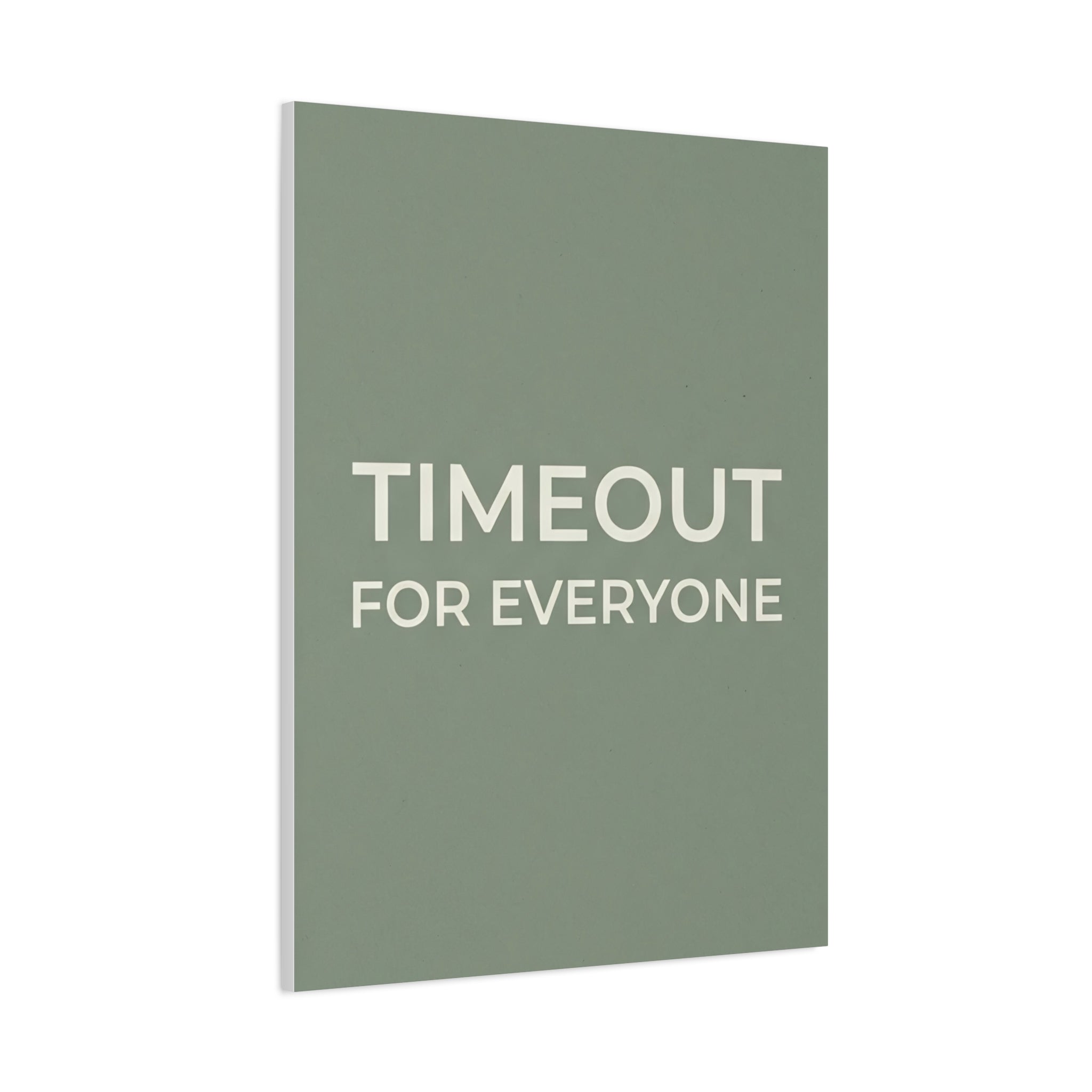 Timeout for Everyone
