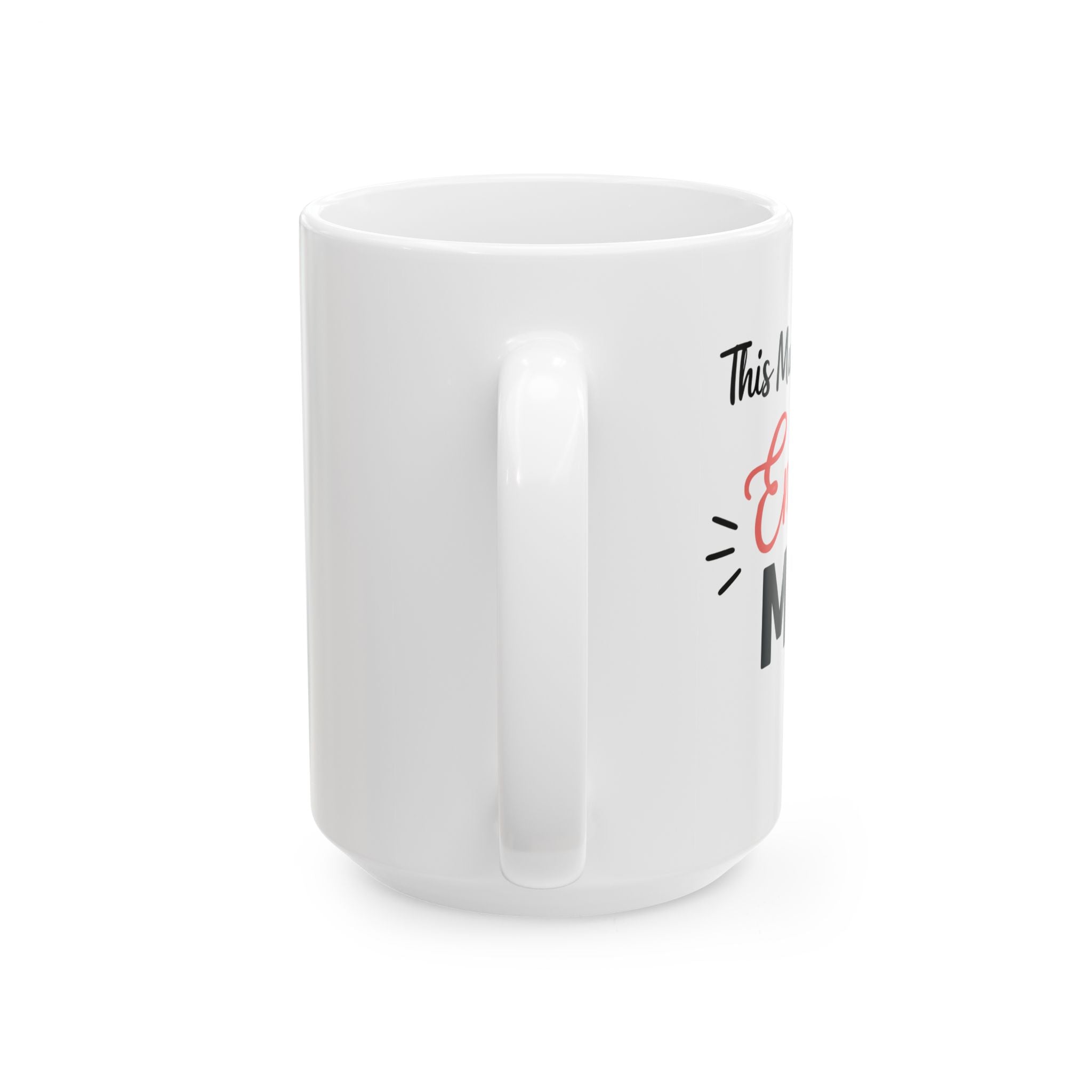 This Mug Belongs to Mama ceramic mug - mug - sweet mom gift