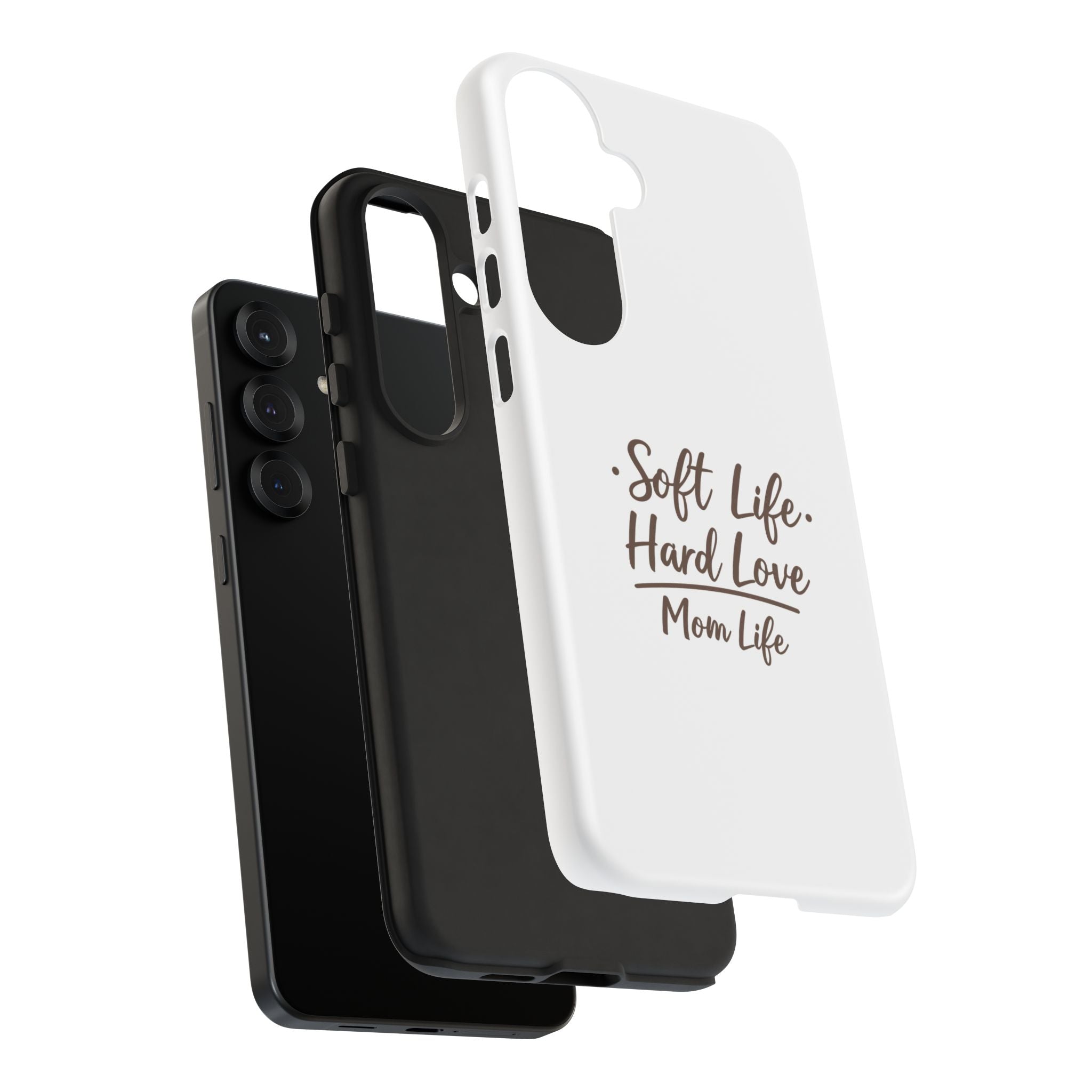 Soft Life Hard Love phone case - phone case - empowering mom gift