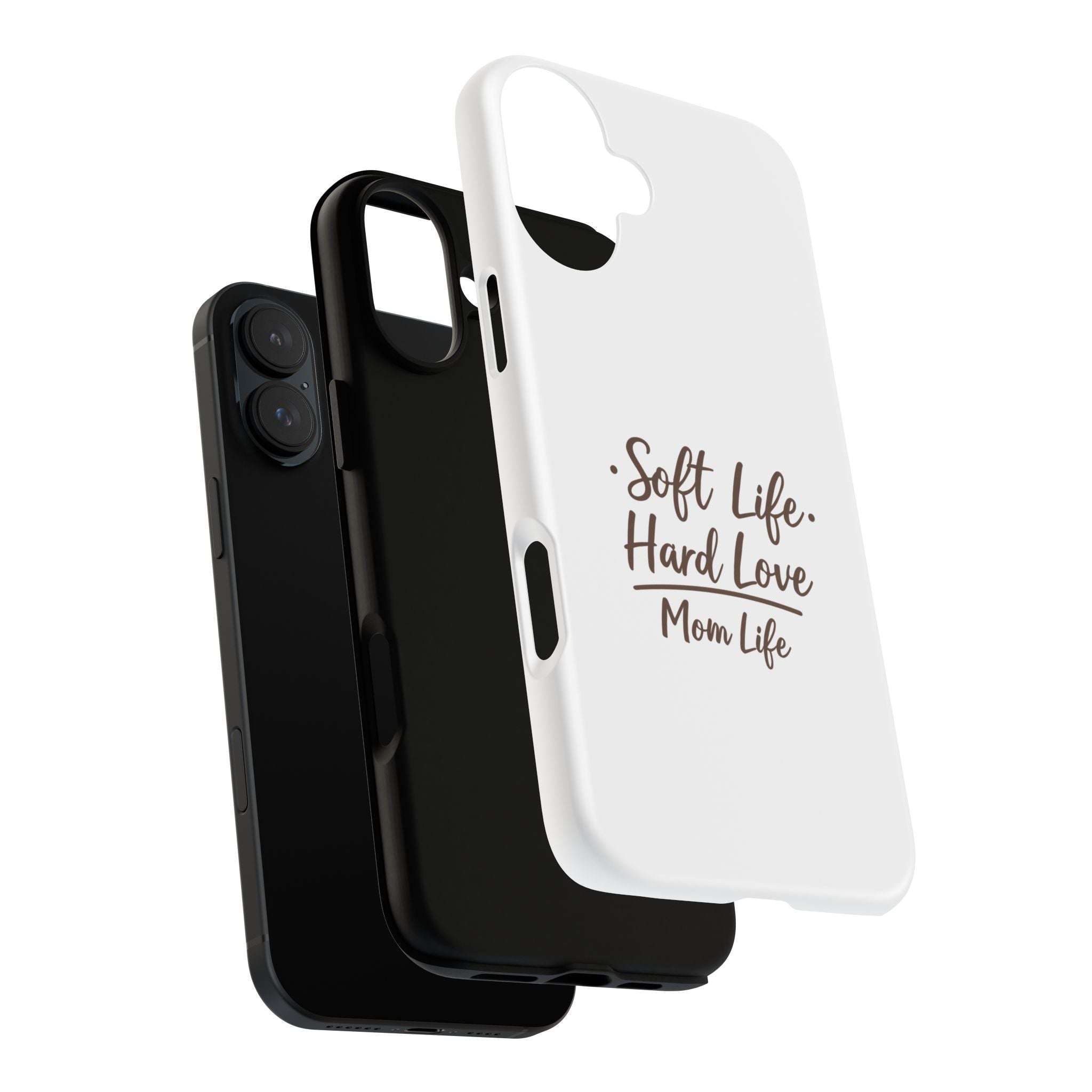 Soft Life Hard Love phone case - phone case - empowering mom gift