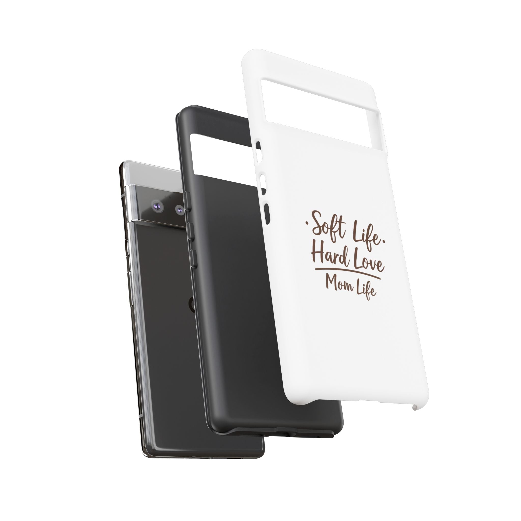 Soft Life Hard Love phone case - phone case - empowering mom gift