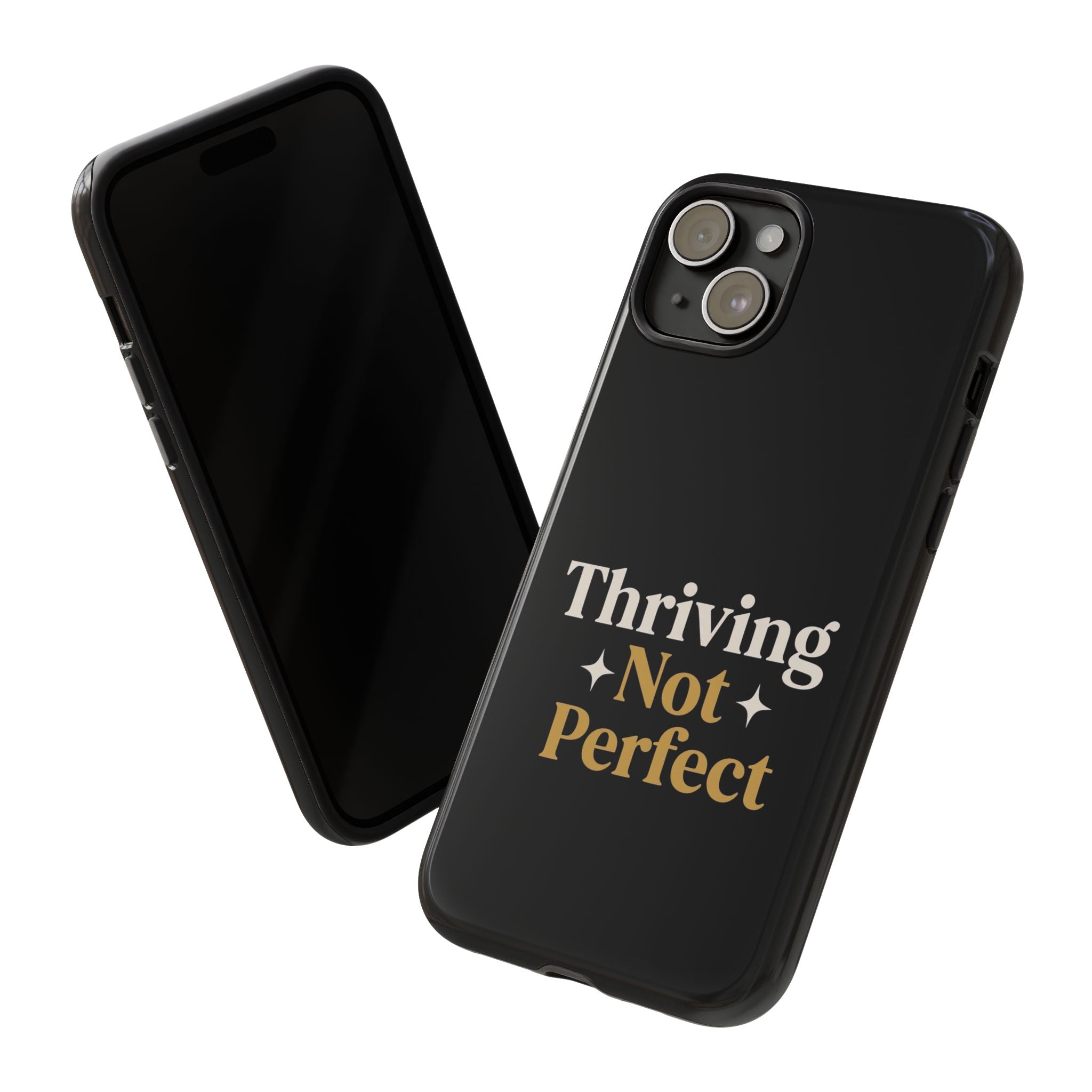 Thriving Not Perfect phone case - phone case - empowering mom gift