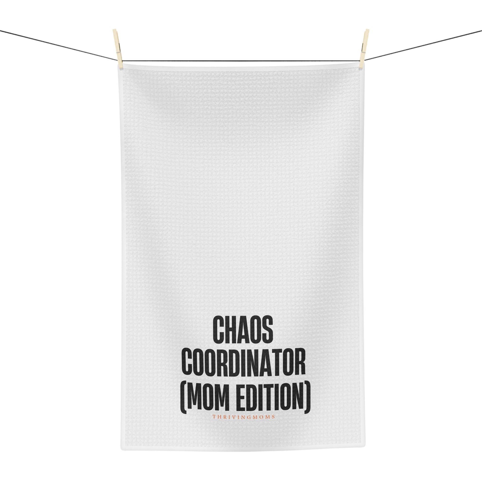 Chaos Coordinator (Mom Edition) — Kitchen Towel