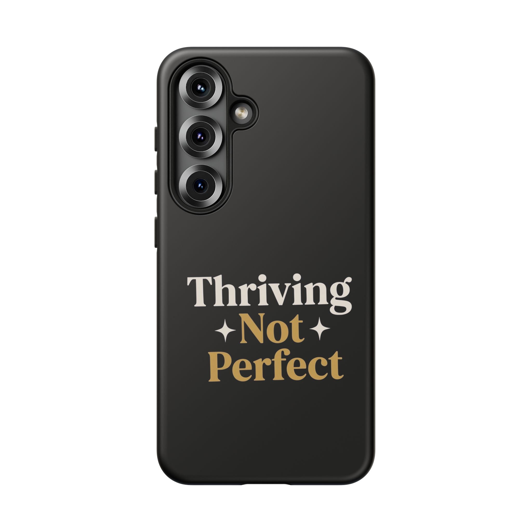 Thriving Not Perfect phone case - phone case - empowering mom gift