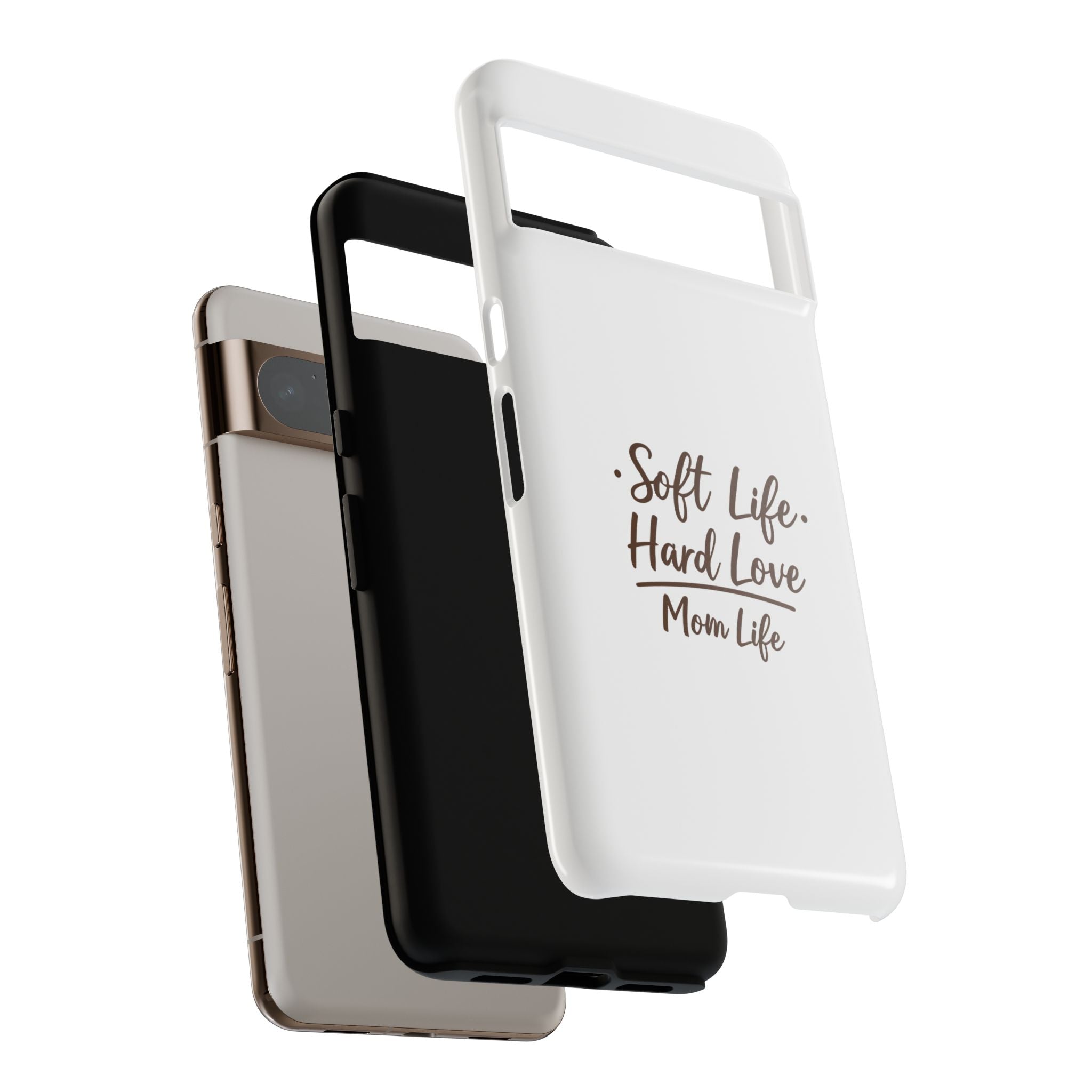 Soft Life Hard Love phone case - phone case - empowering mom gift