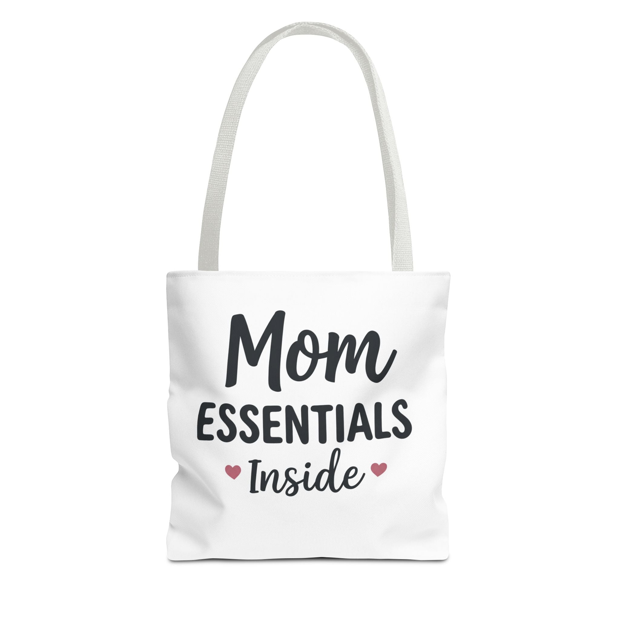 Mom Essentials Inside — Tote Bag