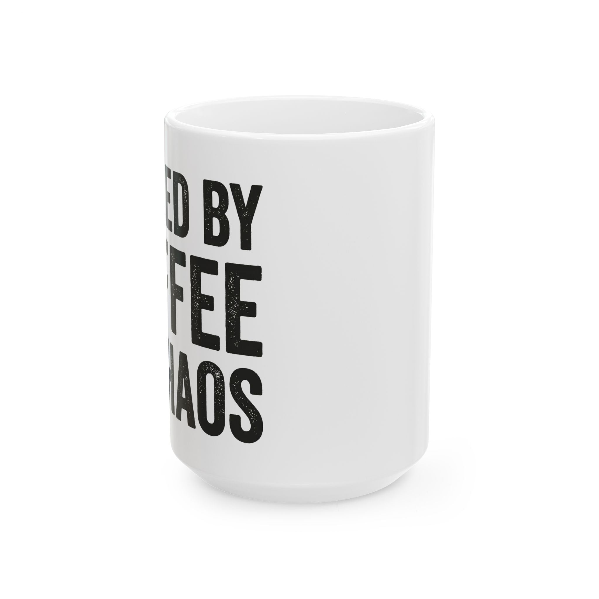 Fueled by Coffee & Chaos Ceramic Mug (11oz, 15oz)