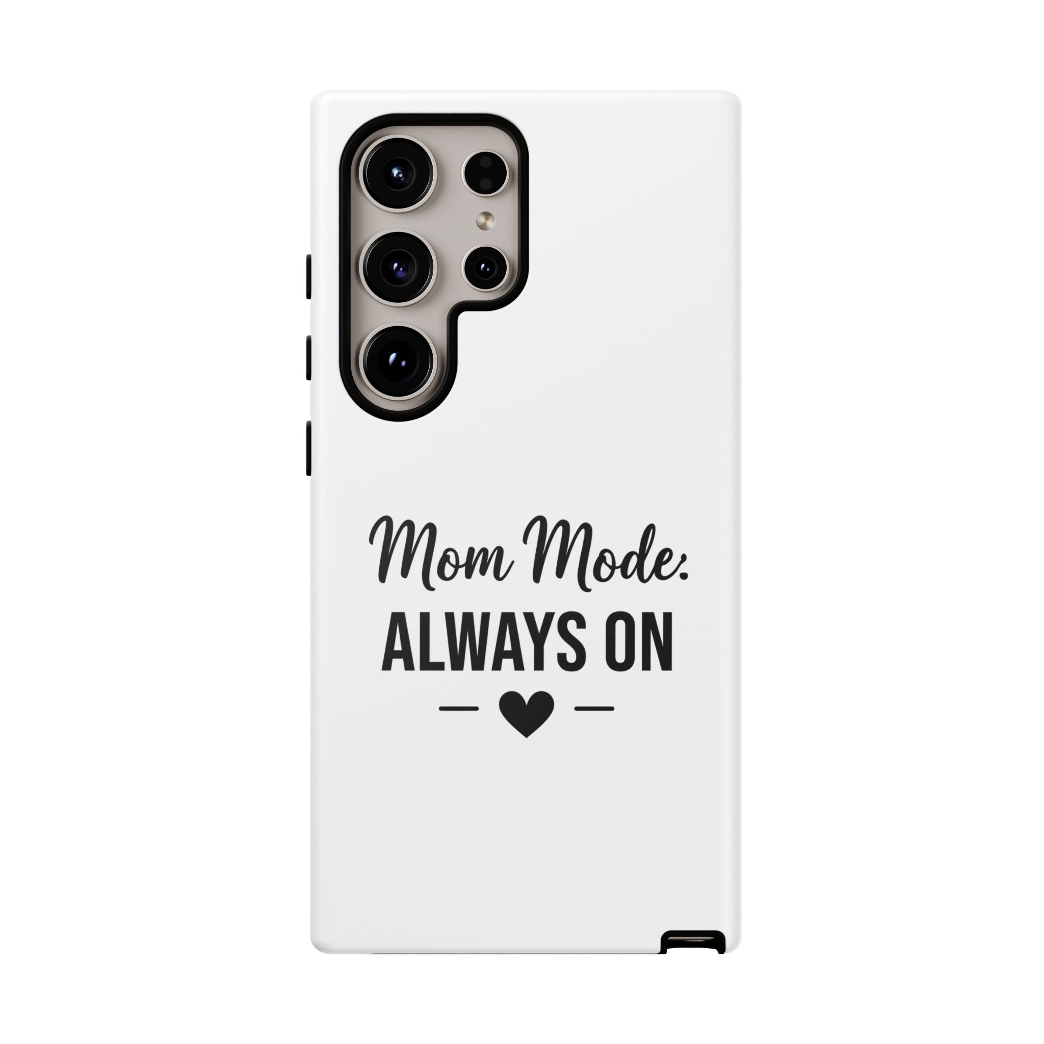 Mom Mode Always On phone case - phone case - gift for always-on moms