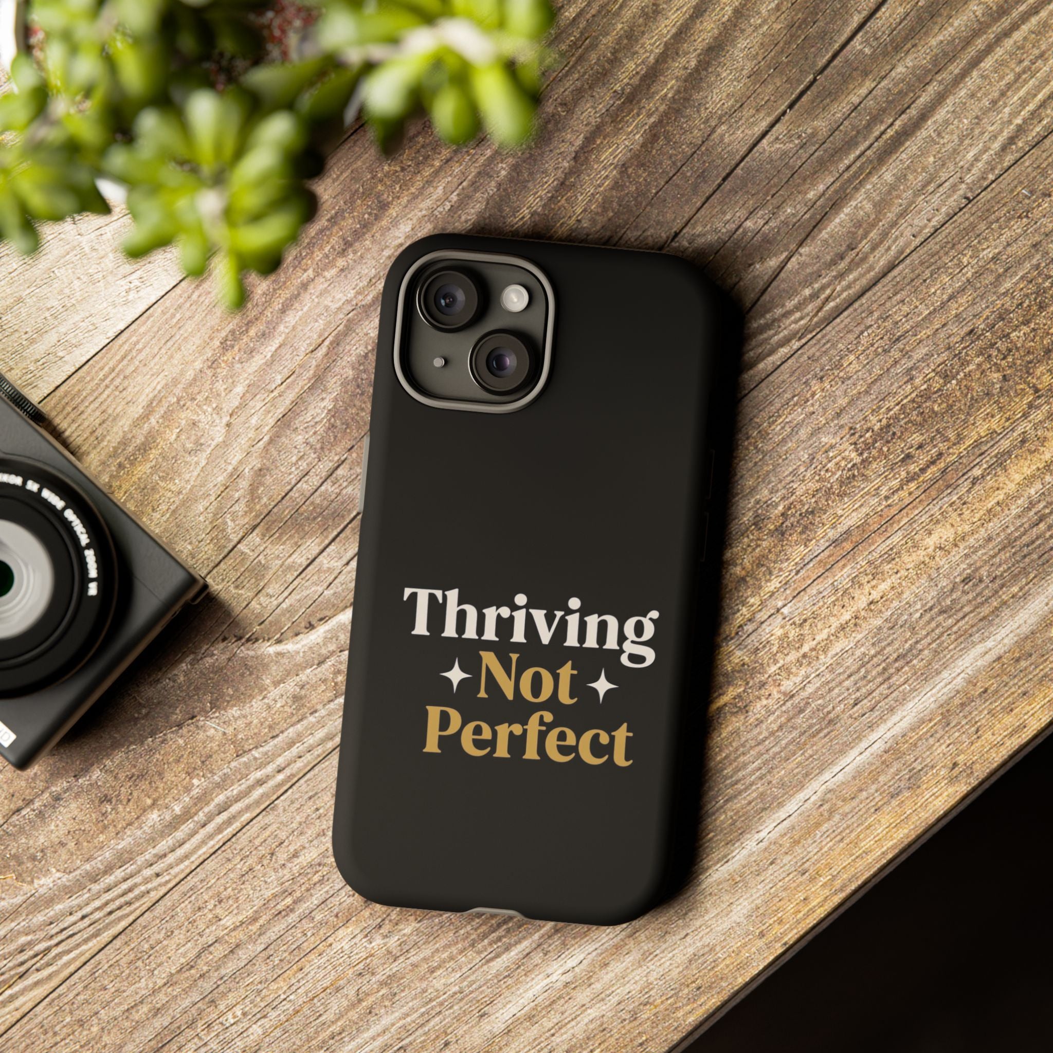 Thriving Not Perfect phone case - phone case - empowering mom gift