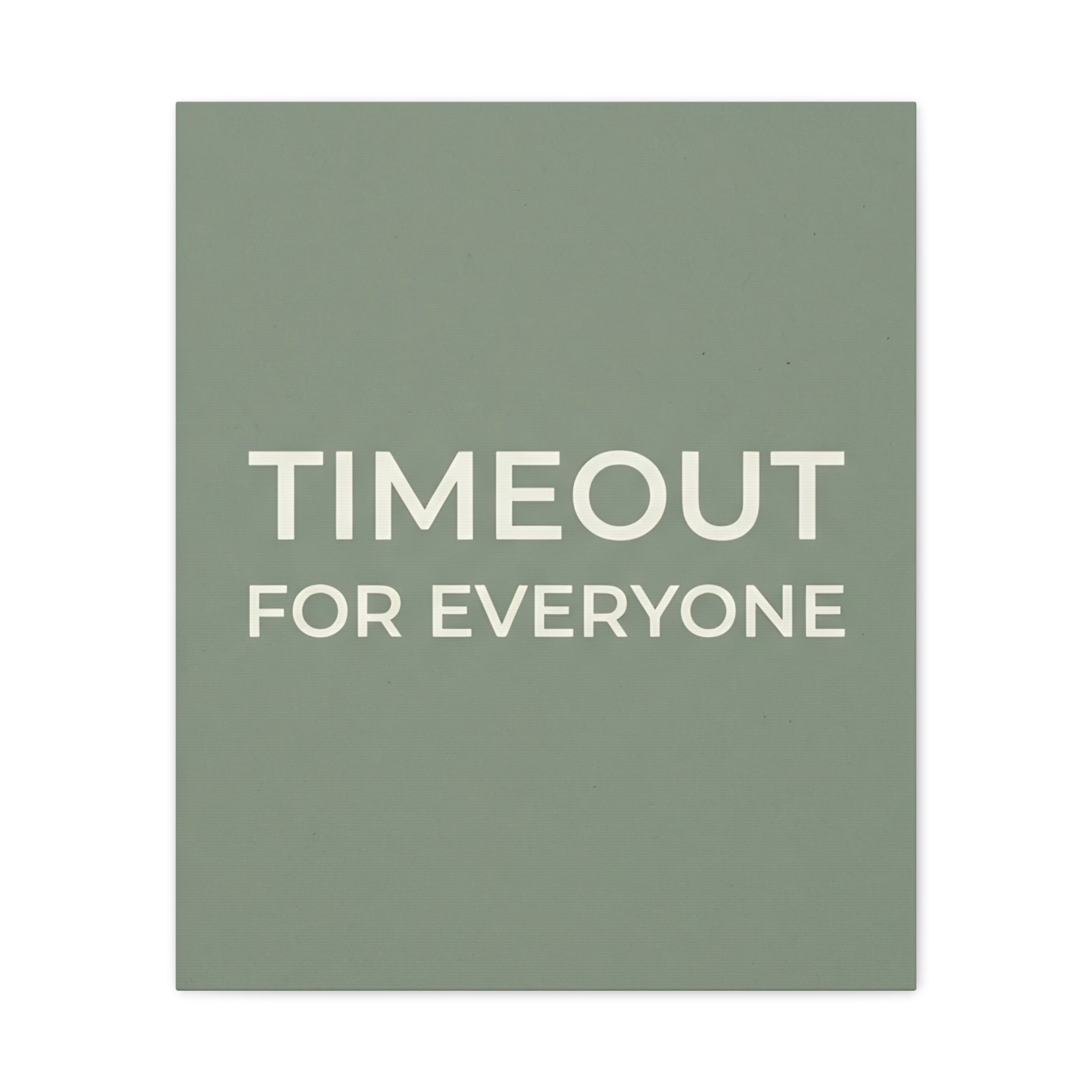 Timeout for Everyone