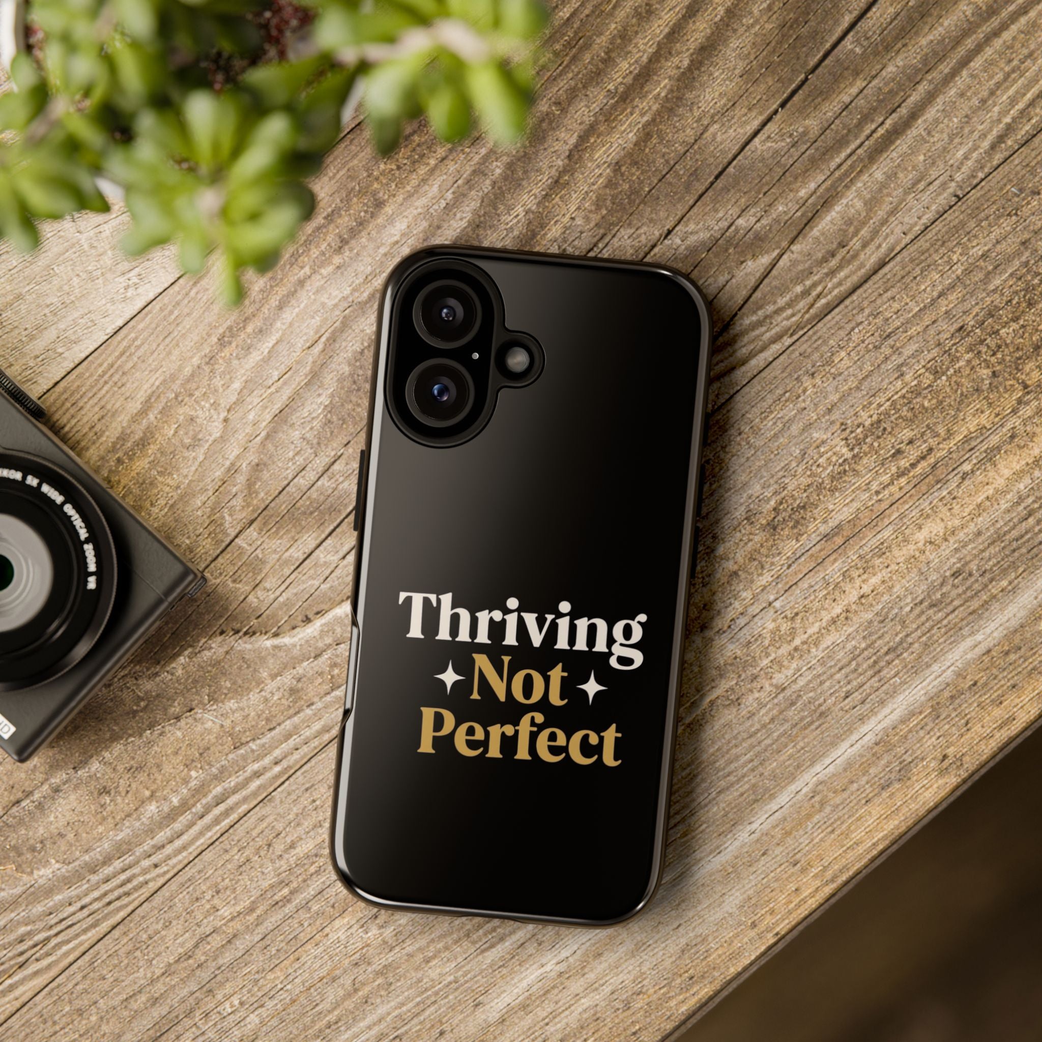Thriving Not Perfect phone case - phone case - empowering mom gift