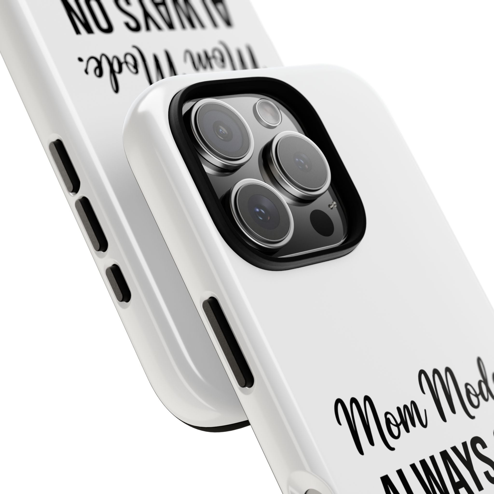 Mom Mode Always On phone case - phone case - gift for always-on moms