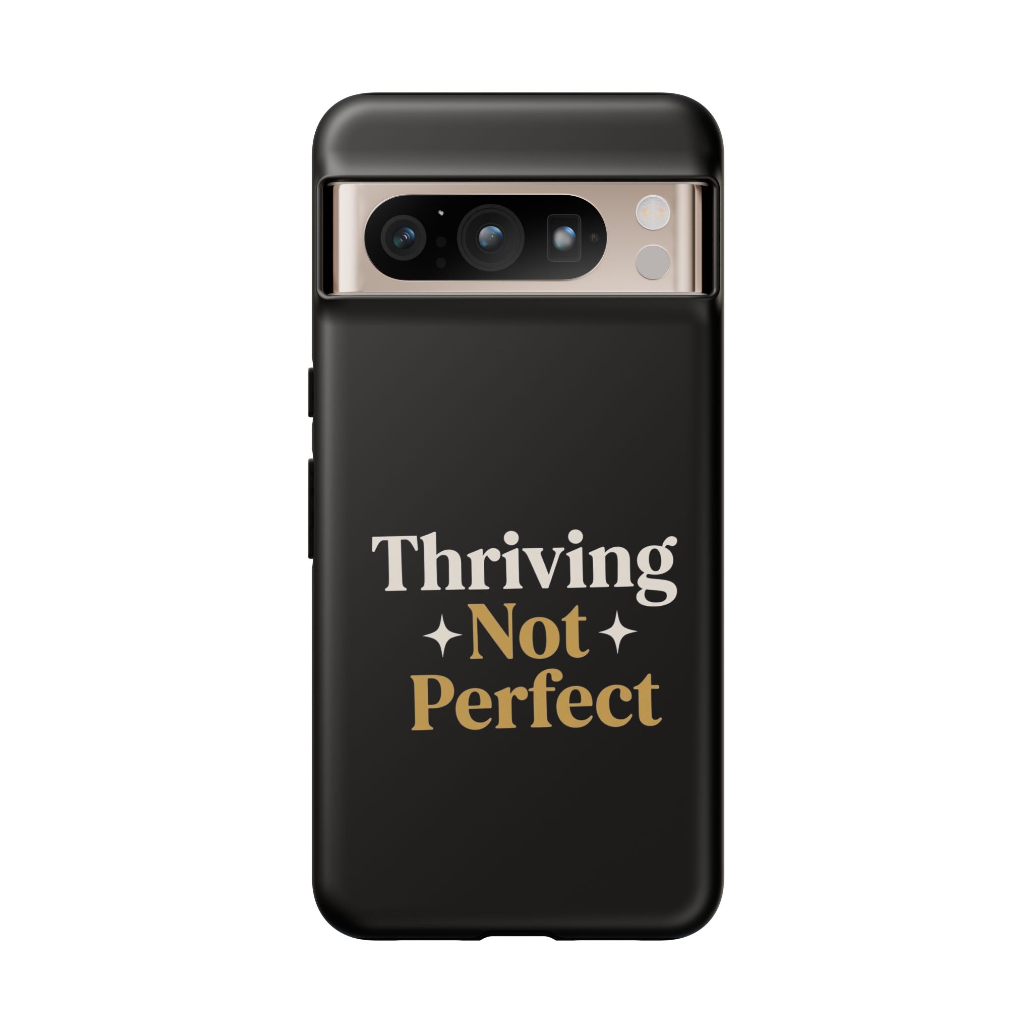 Thriving Not Perfect phone case - phone case - empowering mom gift
