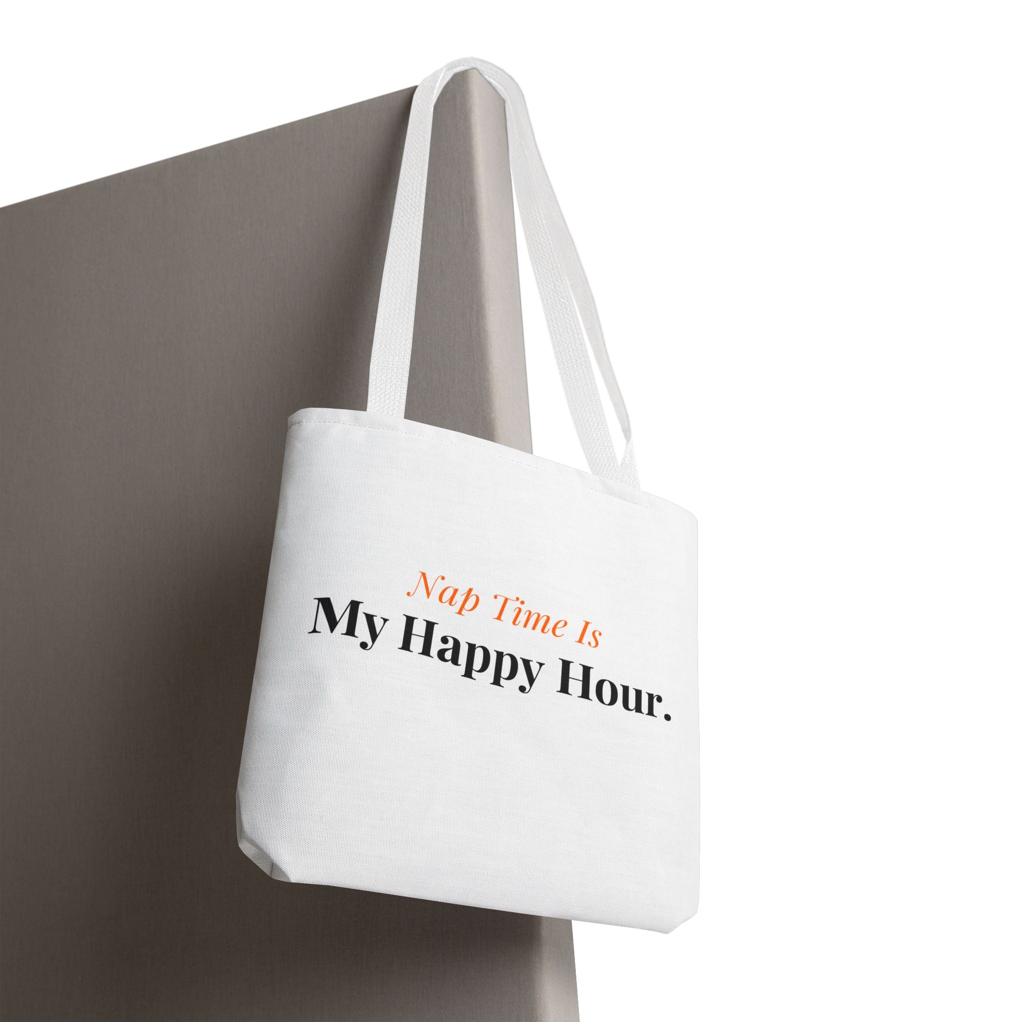 Nap Time Is My Happy Hour Tote Bag — Funny Mom/Parent Canvas Tote