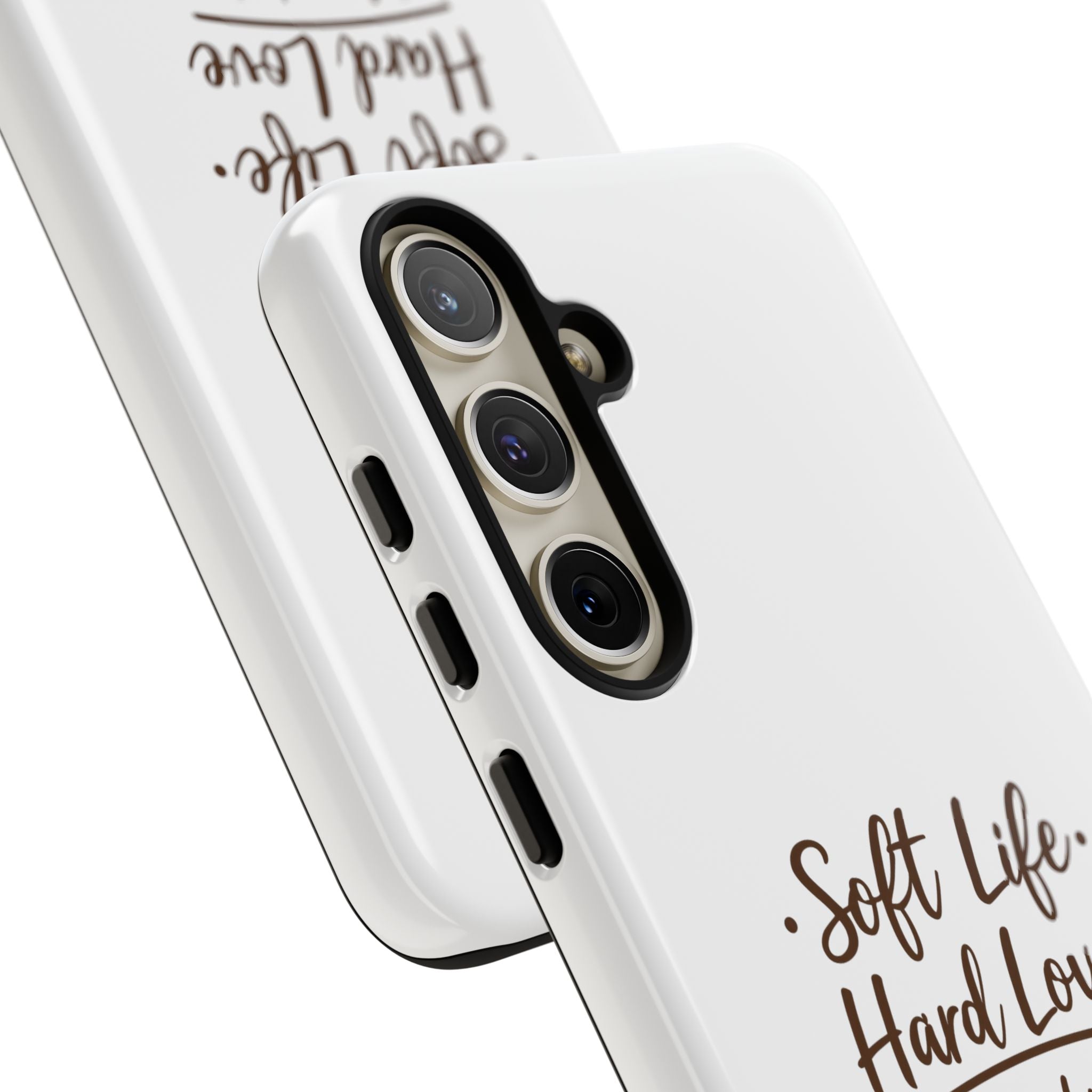 Soft Life Hard Love phone case - phone case - empowering mom gift