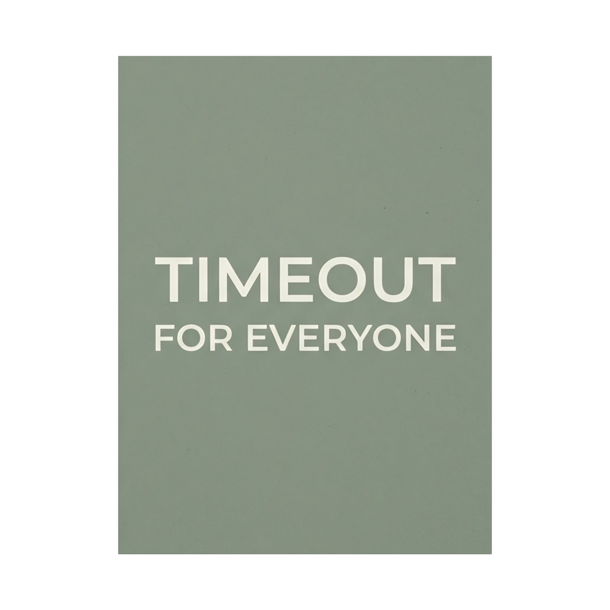 Timeout for Everyone