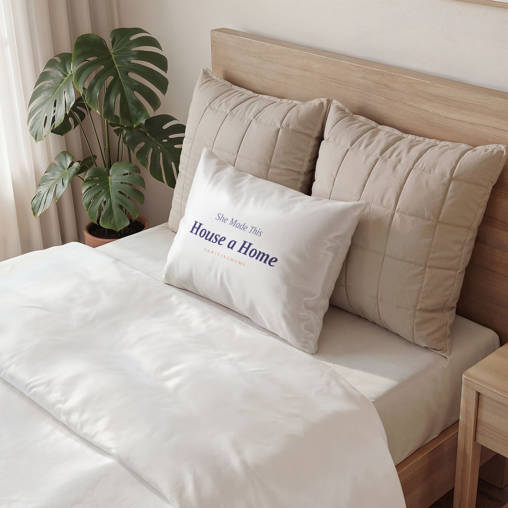 She Made This House a Home — Cotton Pillow