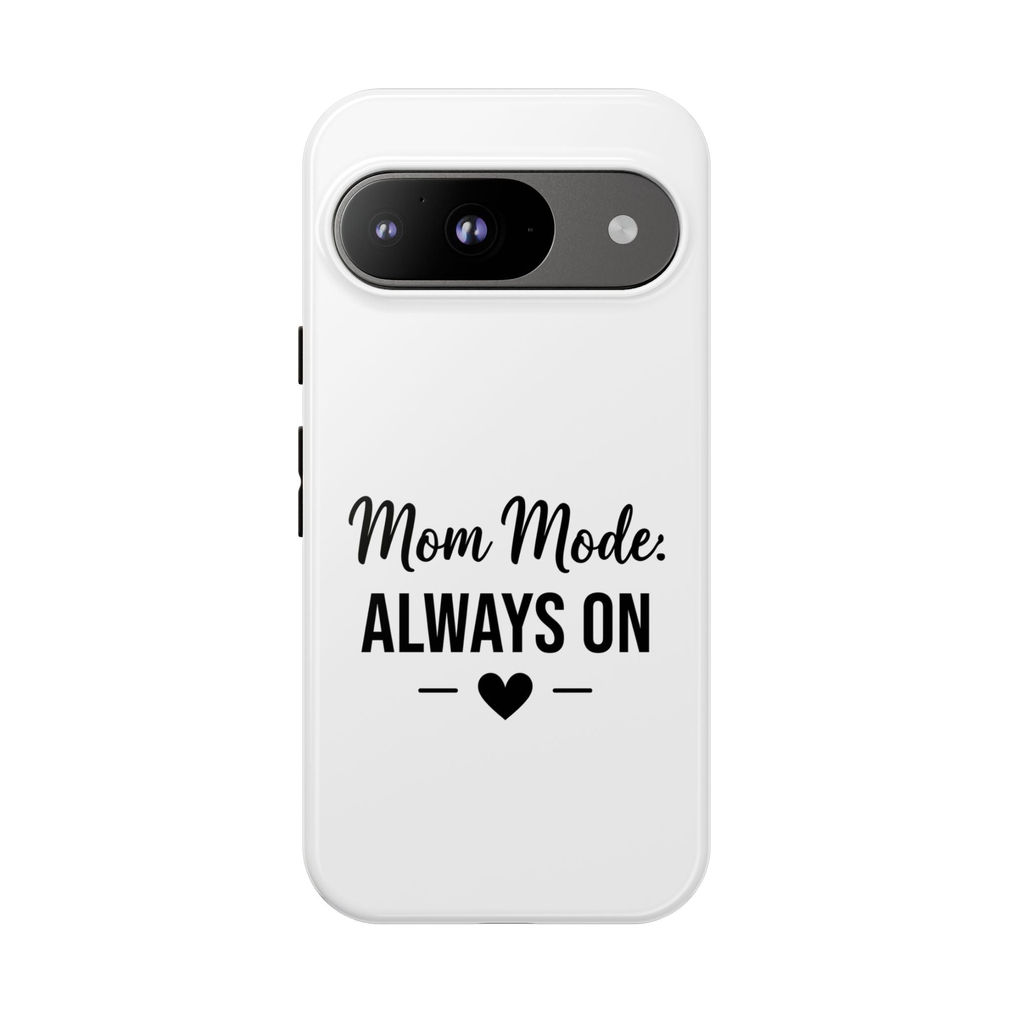 Mom Mode Always On phone case - phone case - gift for always-on moms