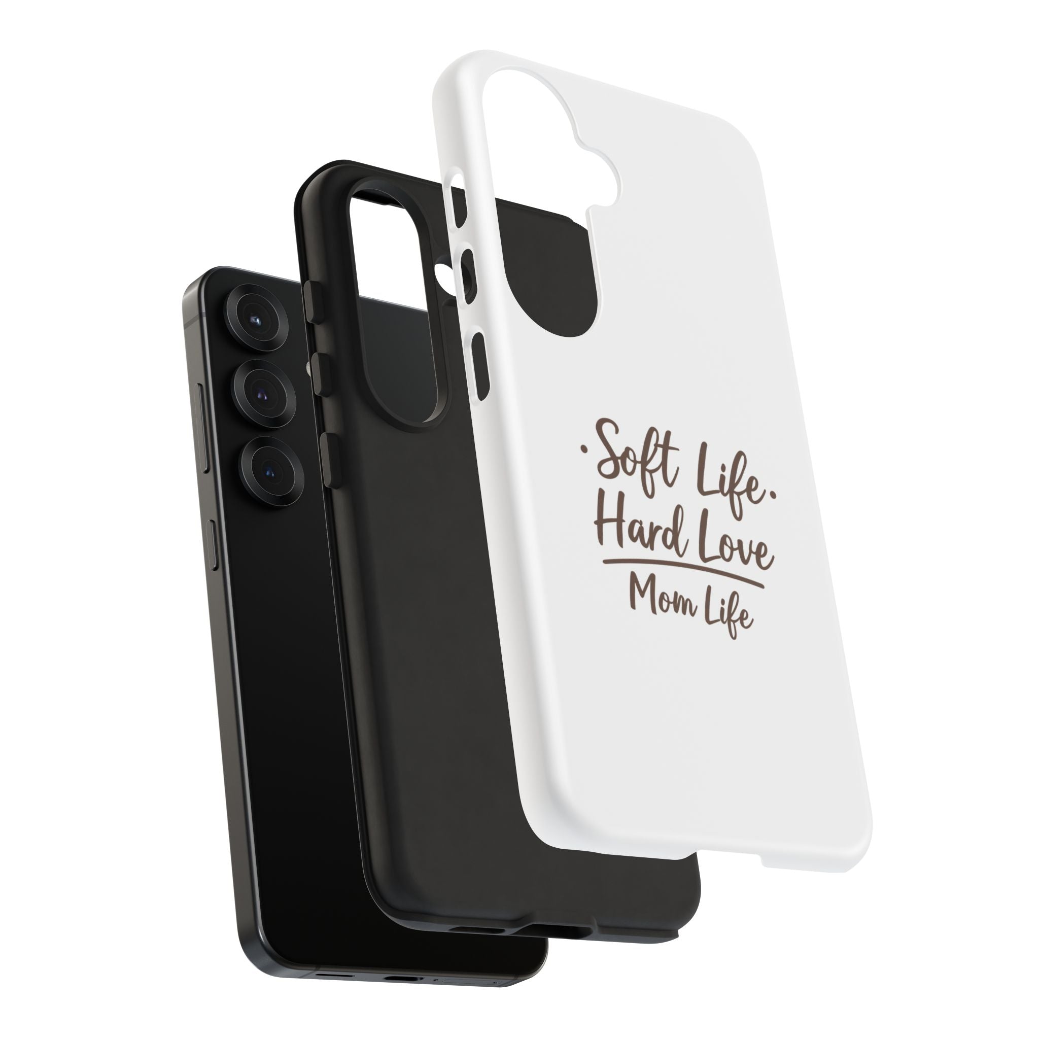 Soft Life Hard Love phone case - phone case - empowering mom gift
