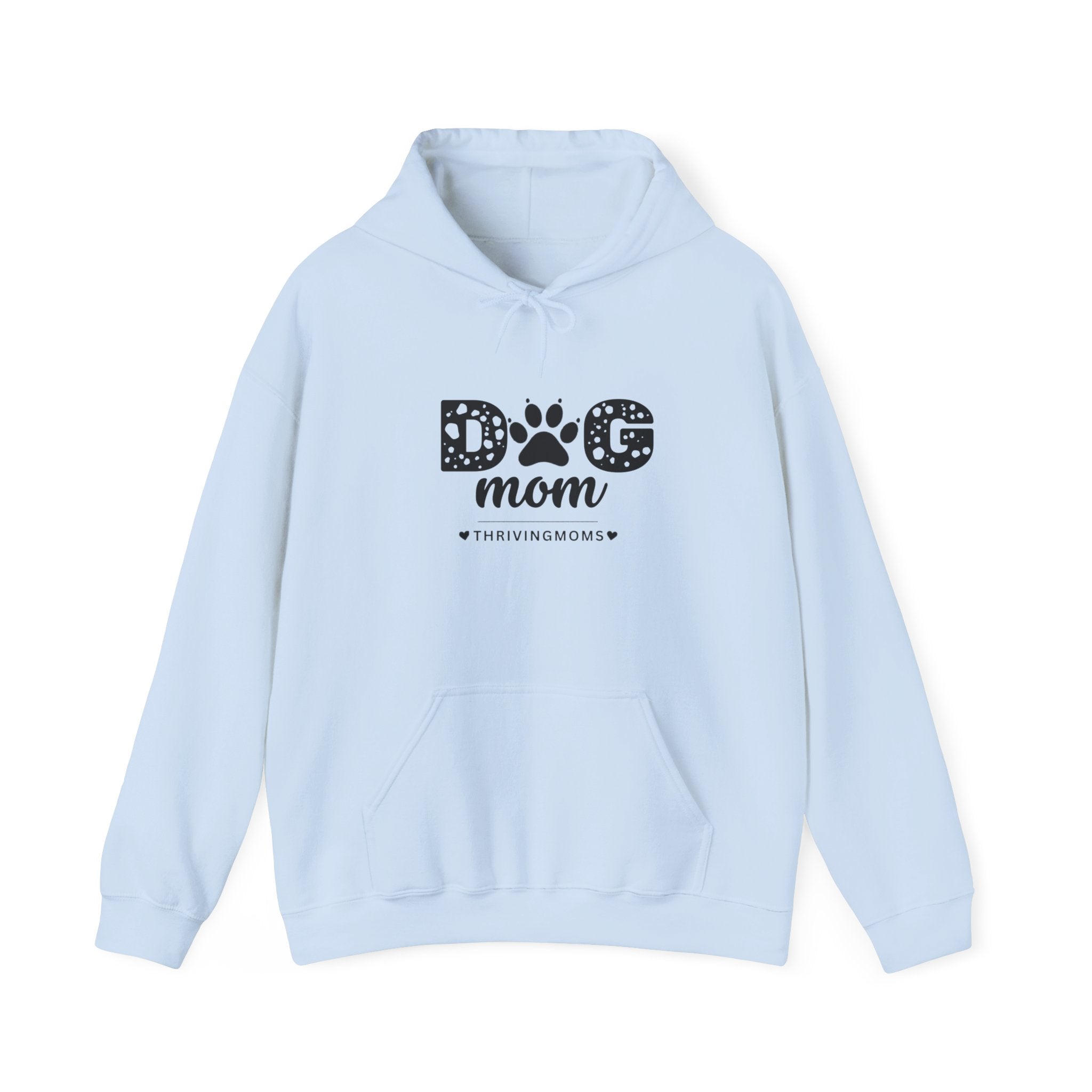 Dog Mom Hoodie in Light Blue — made for the mom who gets it — ThrivingMoms