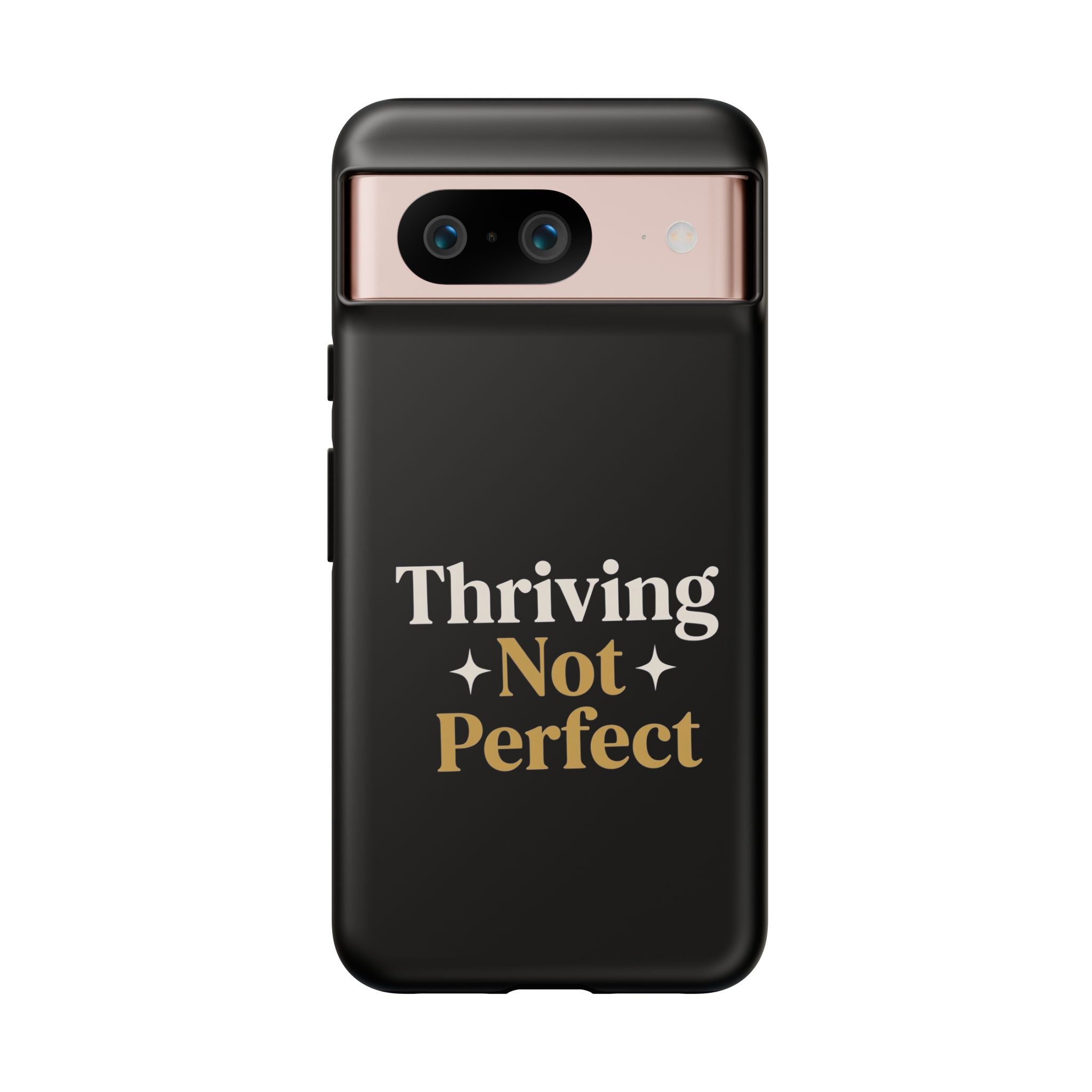 Thriving Not Perfect phone case - phone case - empowering mom gift