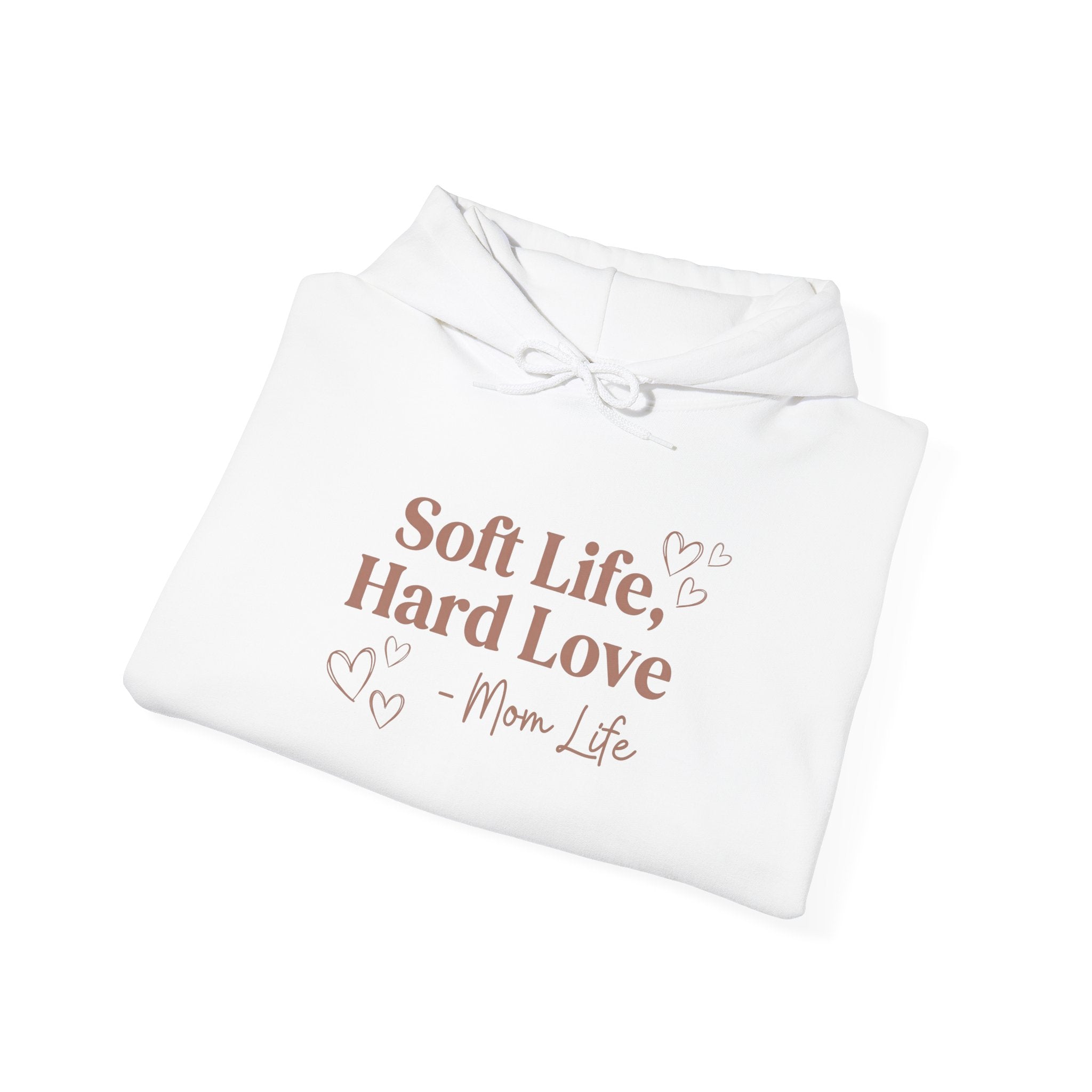 Soft Life, Hard Love — Hoodie