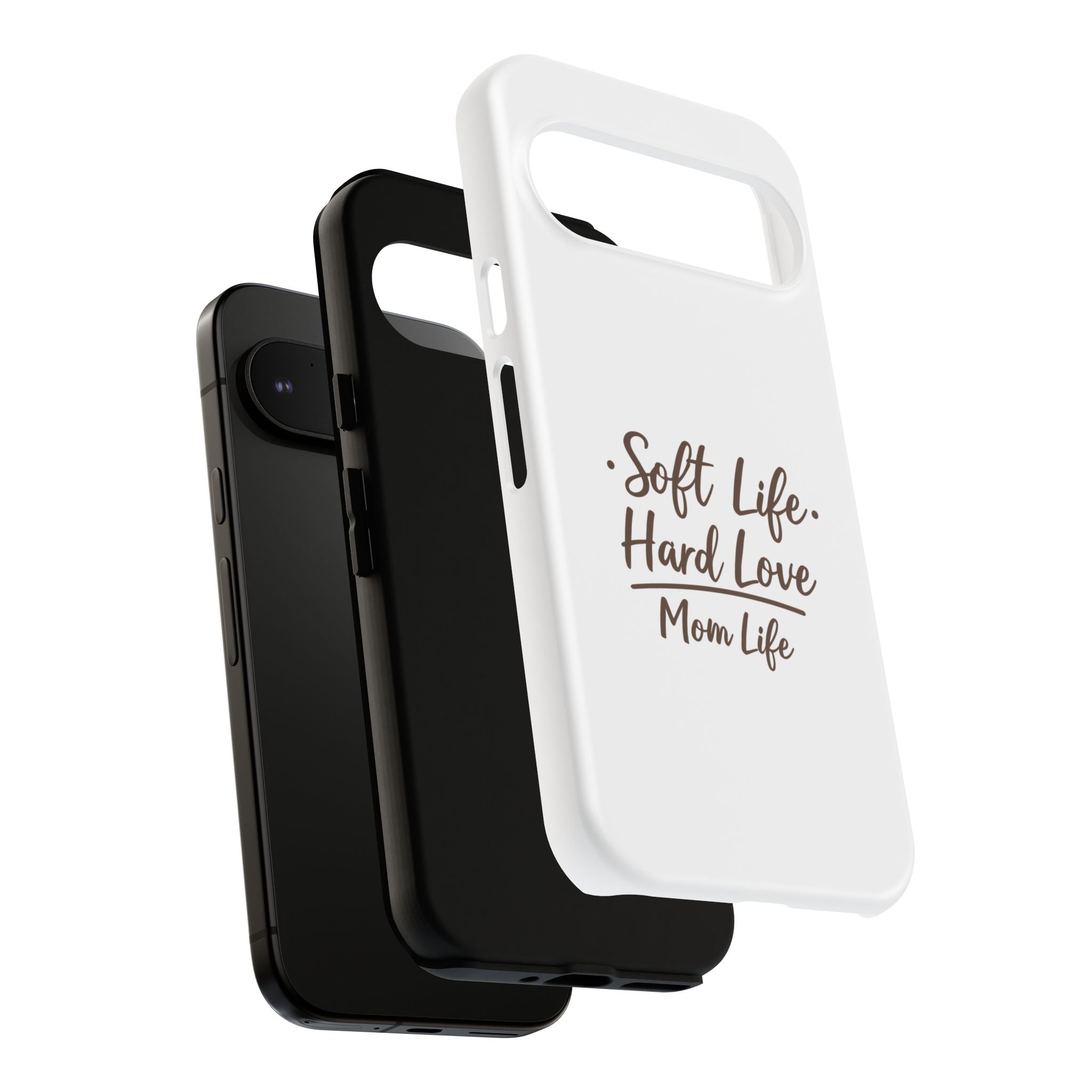 Soft Life Hard Love phone case - phone case - empowering mom gift