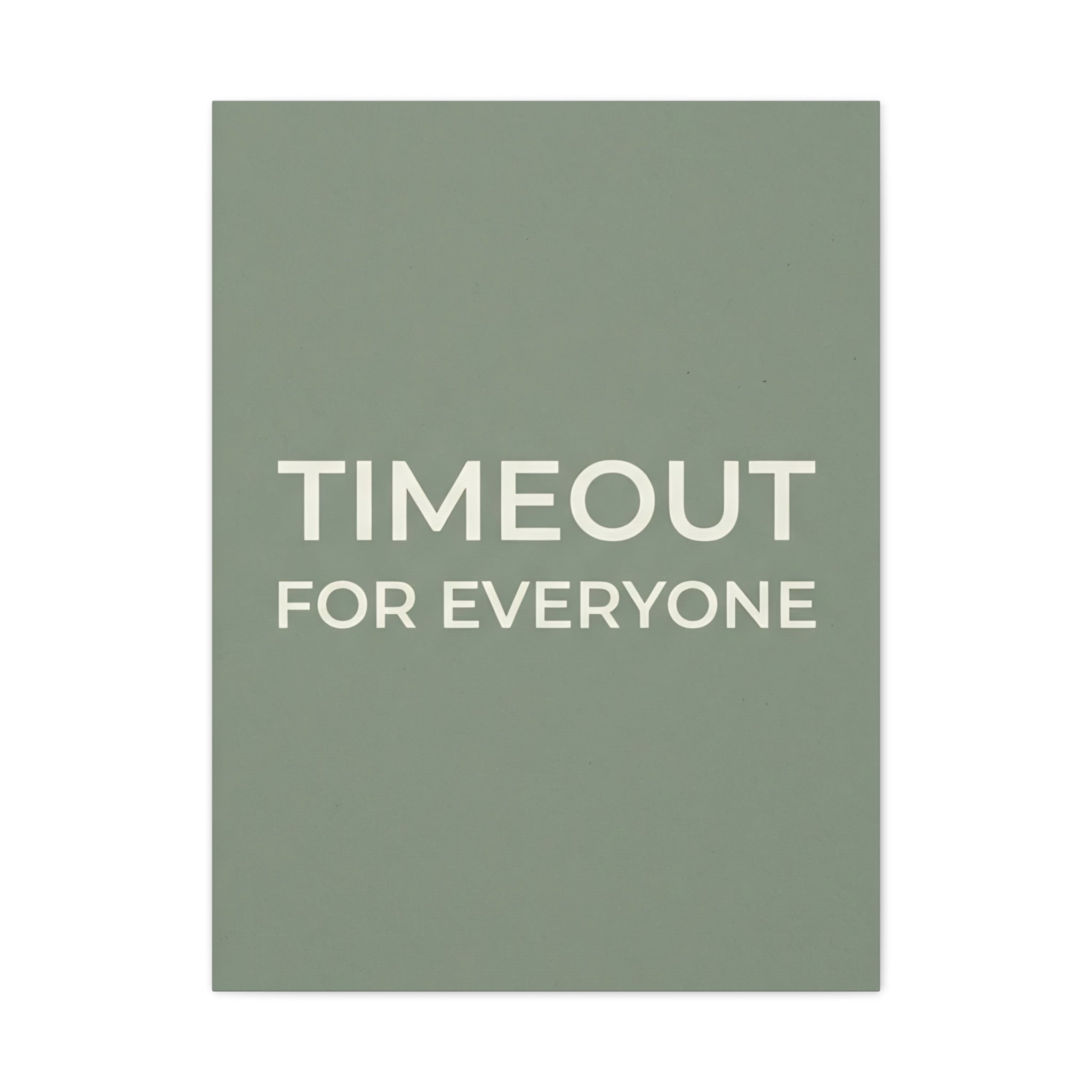 Timeout for Everyone