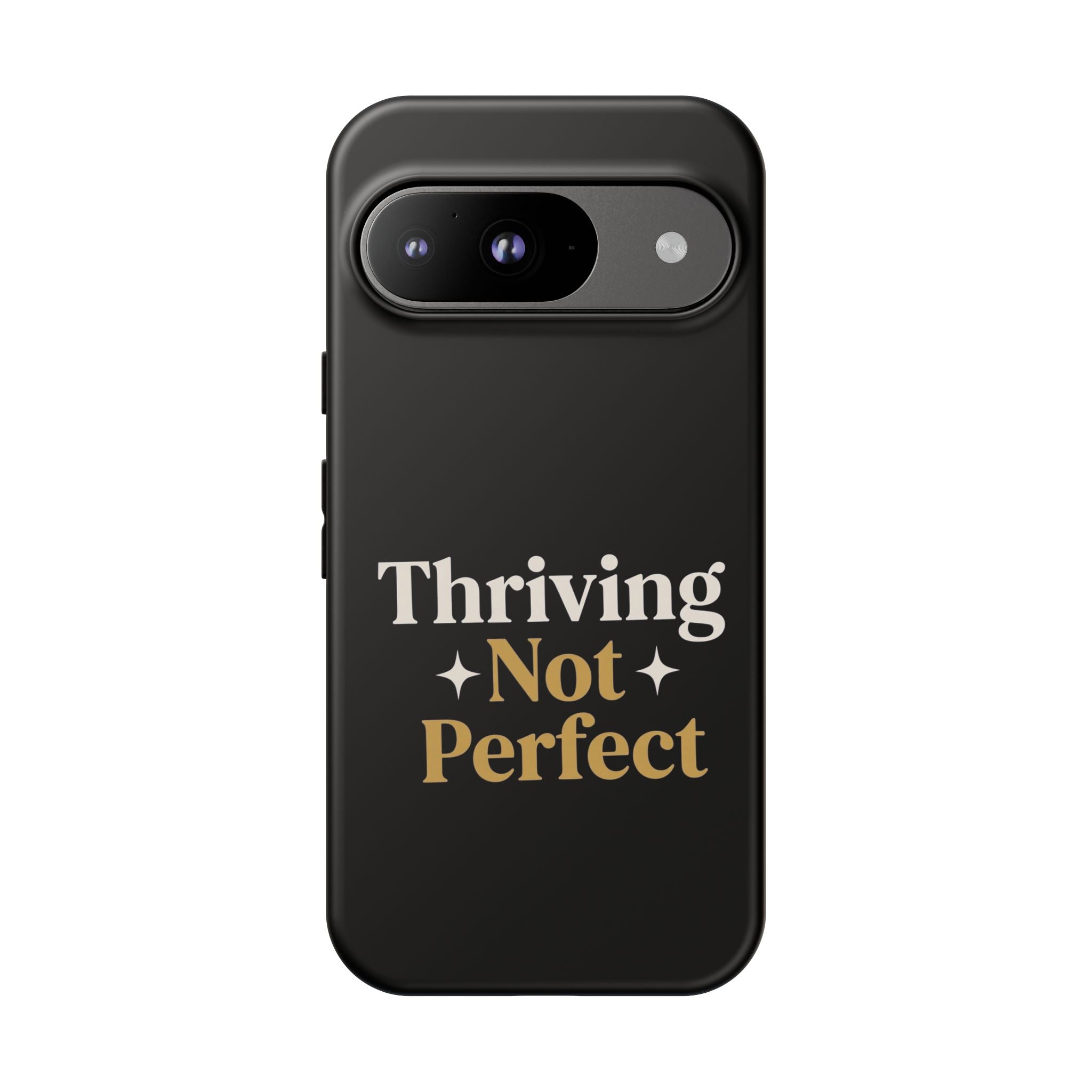 Thriving Not Perfect phone case - phone case - empowering mom gift
