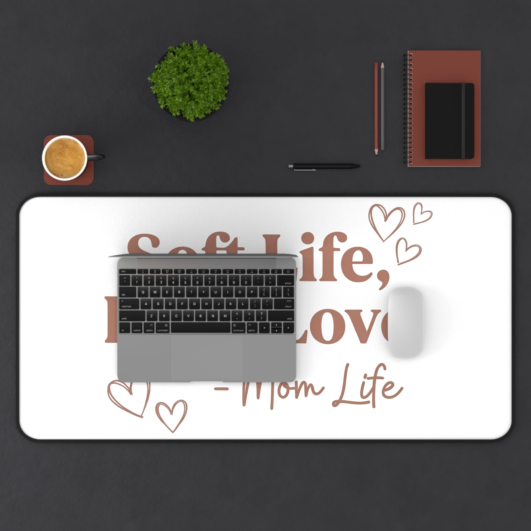 Soft Life Hard Love desk mat - desk mat - motivational gift for moms