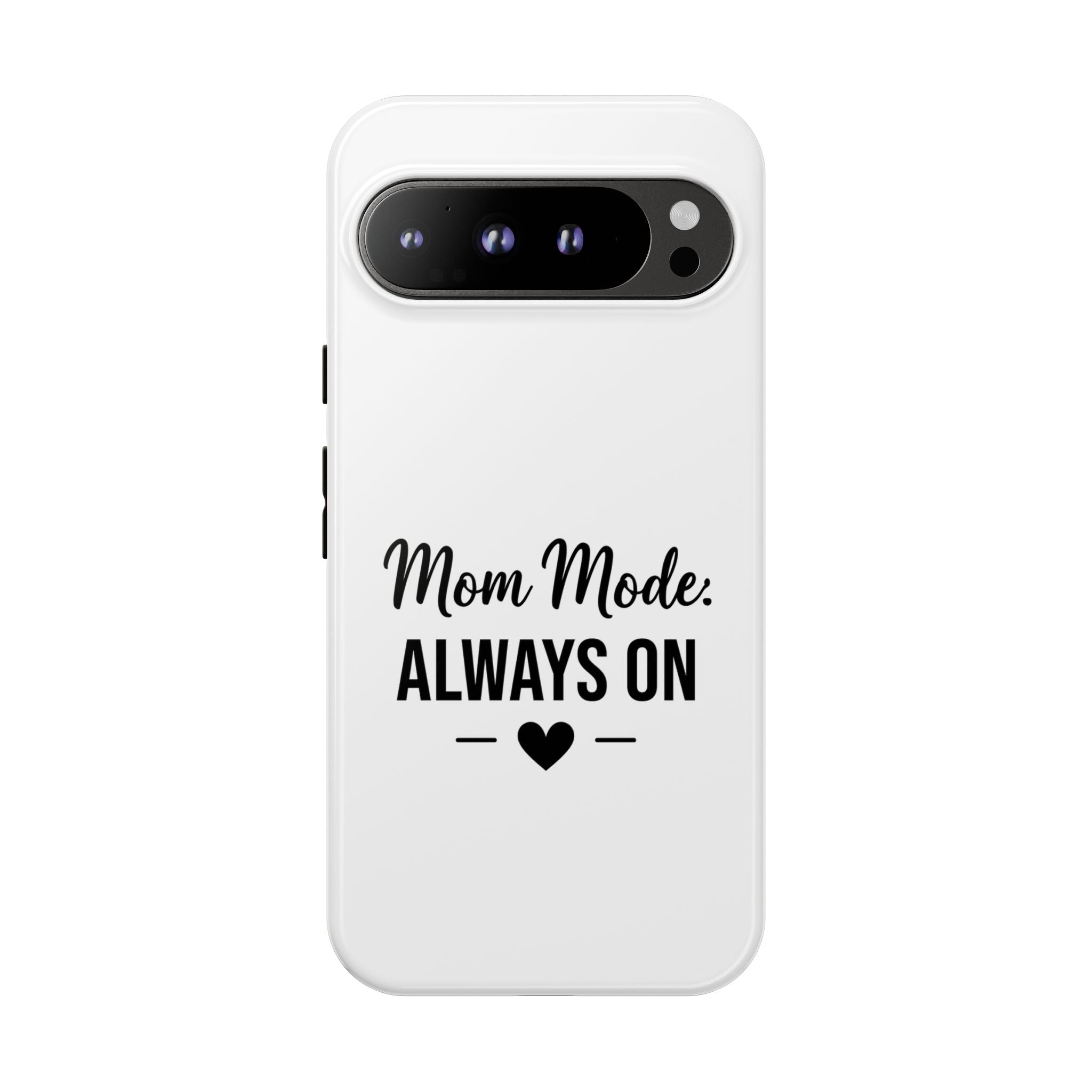 Mom Mode Always On phone case - phone case - gift for always-on moms