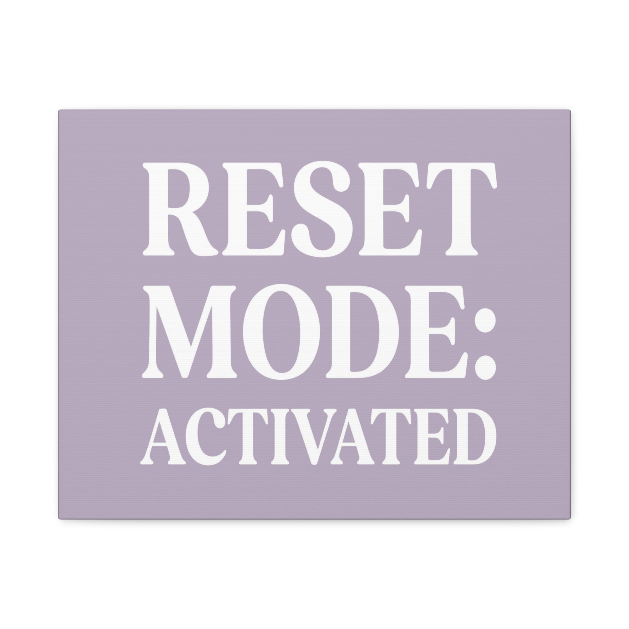 Reset Mode: Activated Wall Canvas