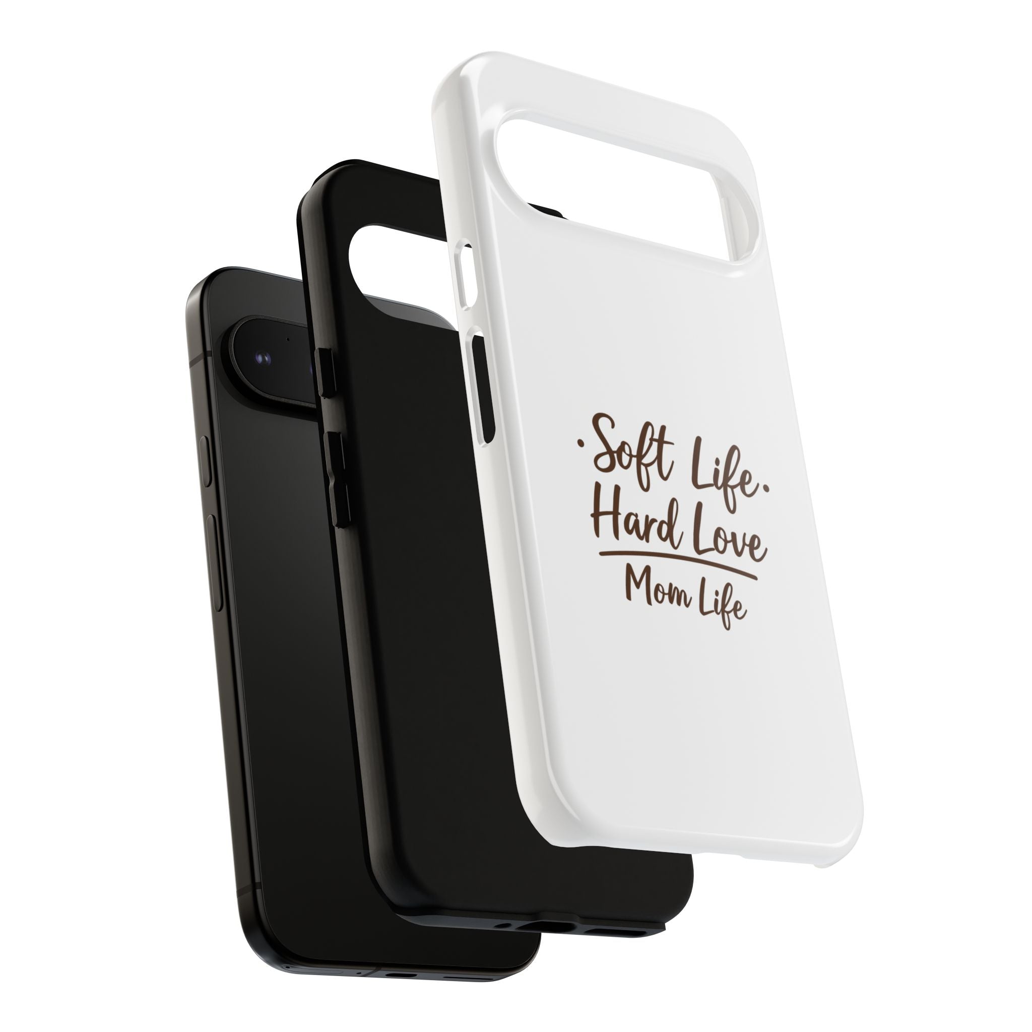 Soft Life Hard Love phone case - phone case - empowering mom gift
