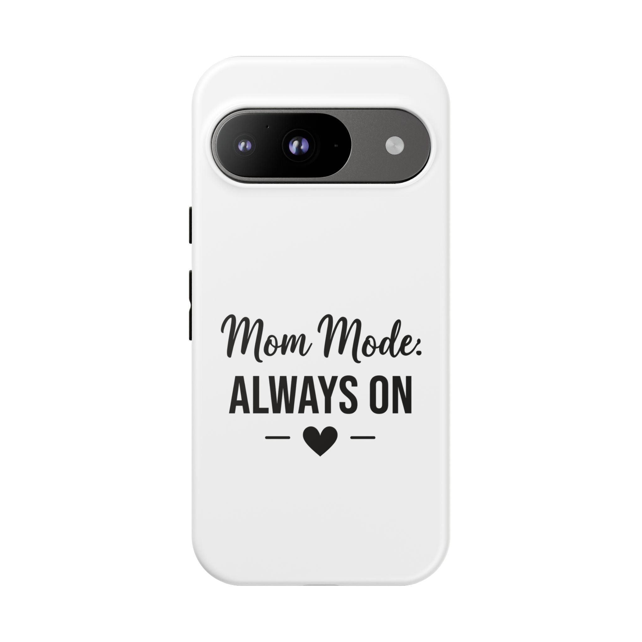 Mom Mode Always On phone case - phone case - gift for always-on moms