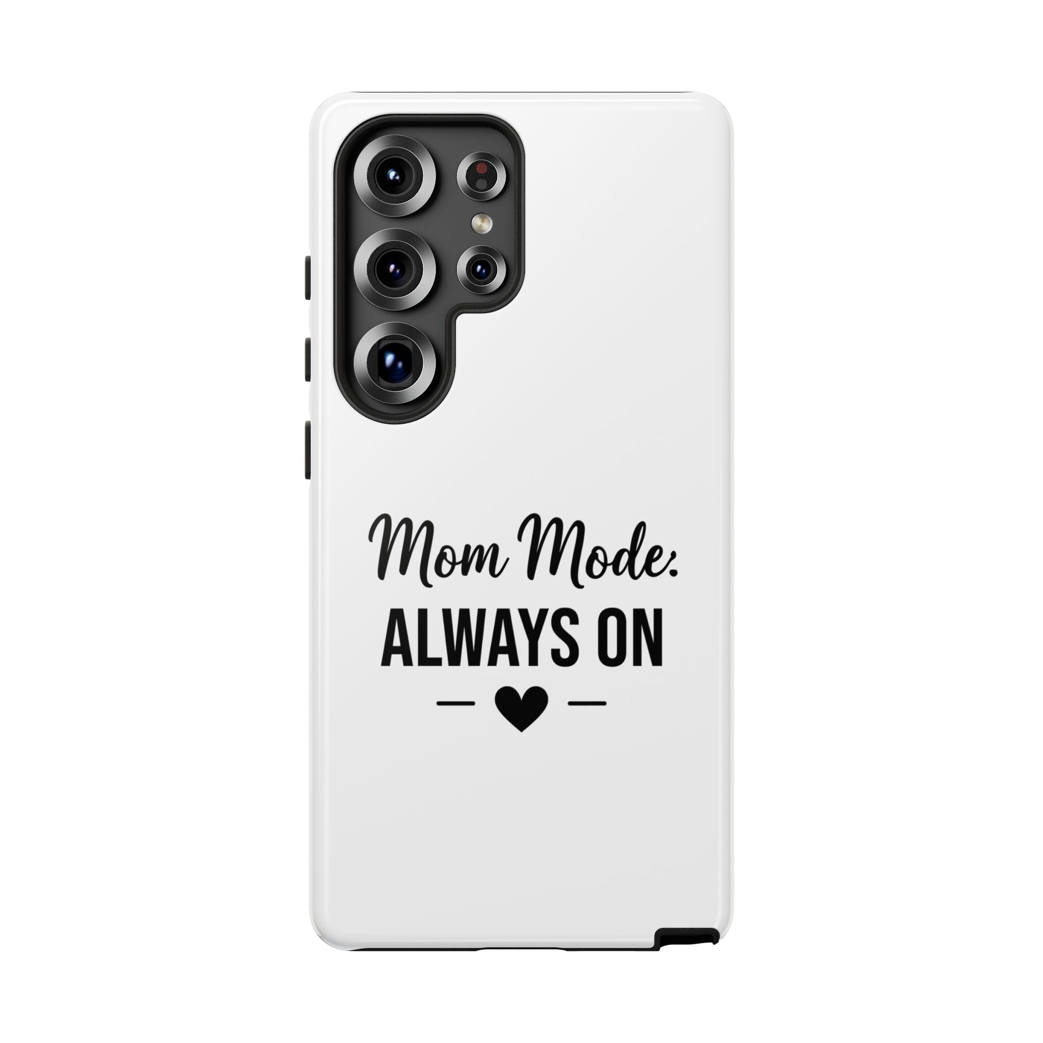 Mom Mode Always On phone case - phone case - gift for always-on moms