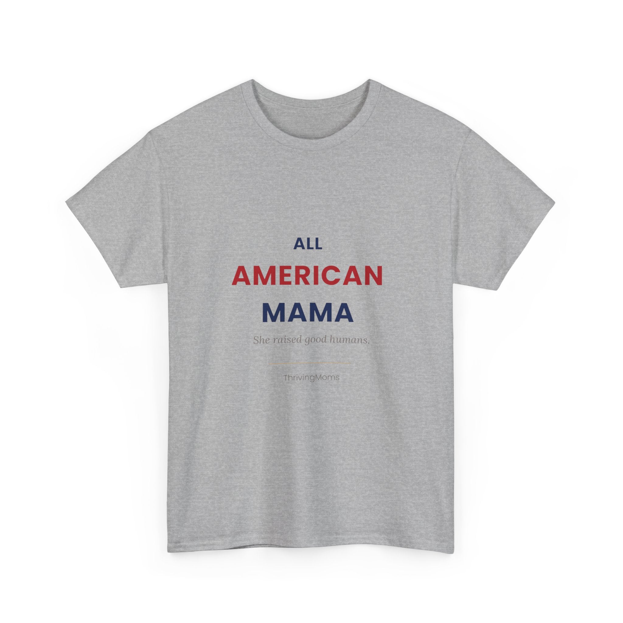 All American Mama T-Shirt in Sport Grey — worn with quiet American pride — ThrivingMoms