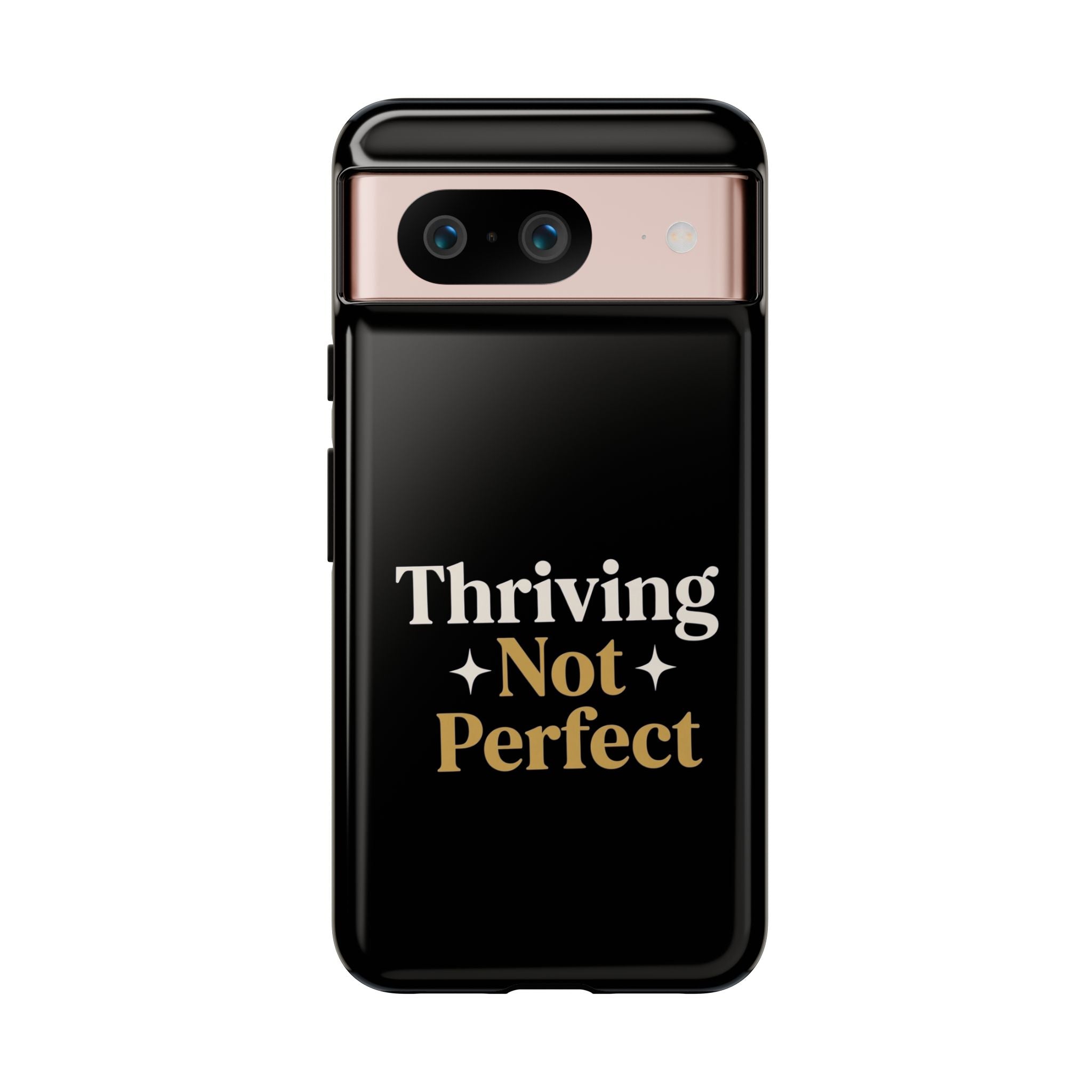 Thriving Not Perfect phone case - phone case - empowering mom gift